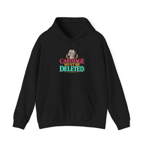 Carthage Must Be Deleted Graphic Hoodie