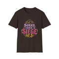 Sorry, Have a Siege at 3 T-Shirt