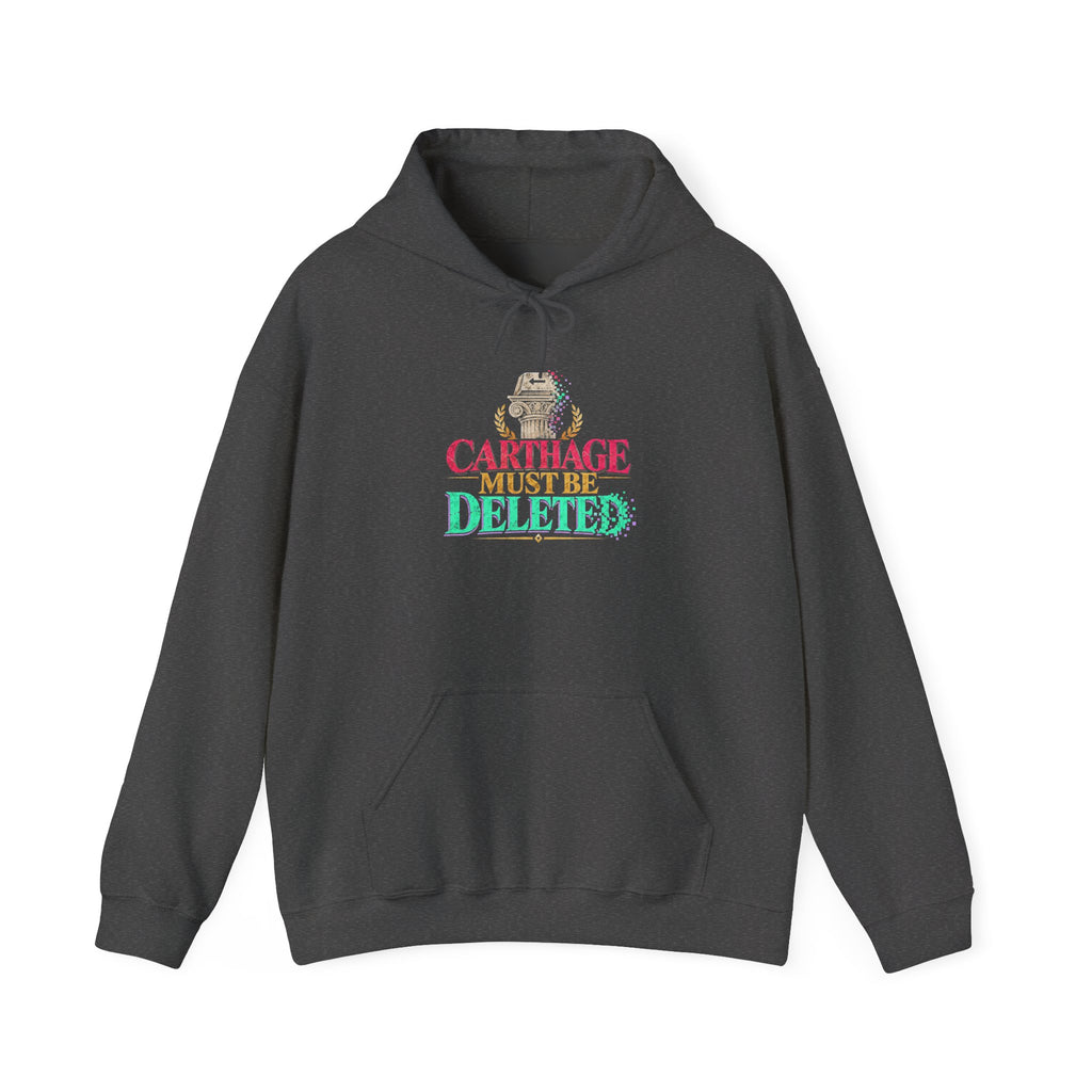Carthage Must Be Deleted Graphic Hoodie