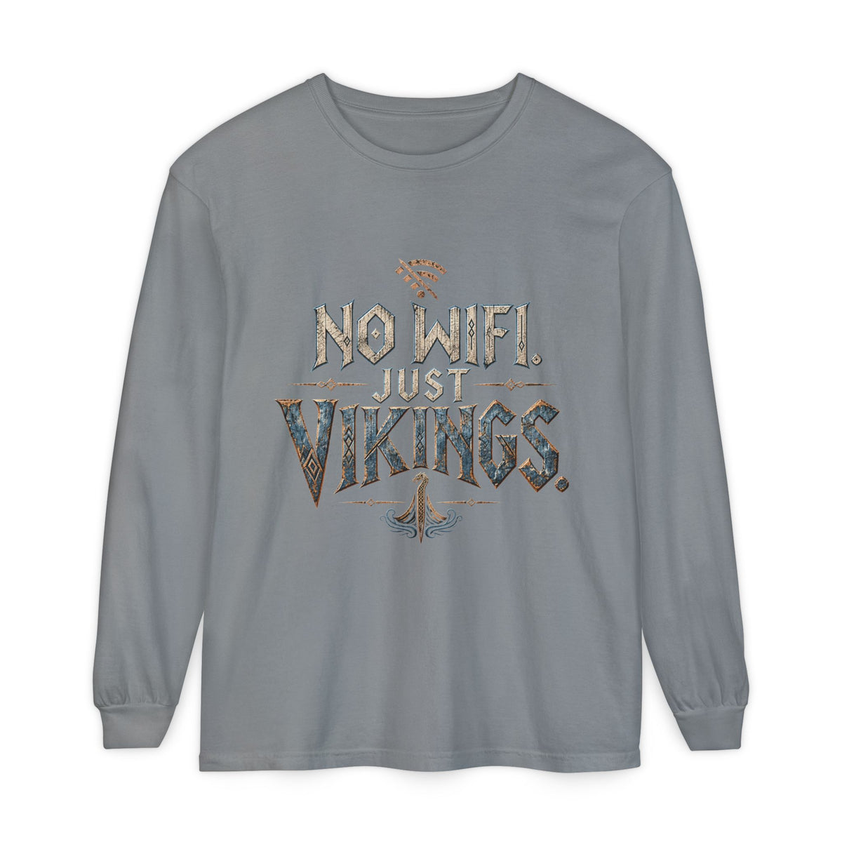 No Wifi Just Vikings Long Sleeve T-Shirt