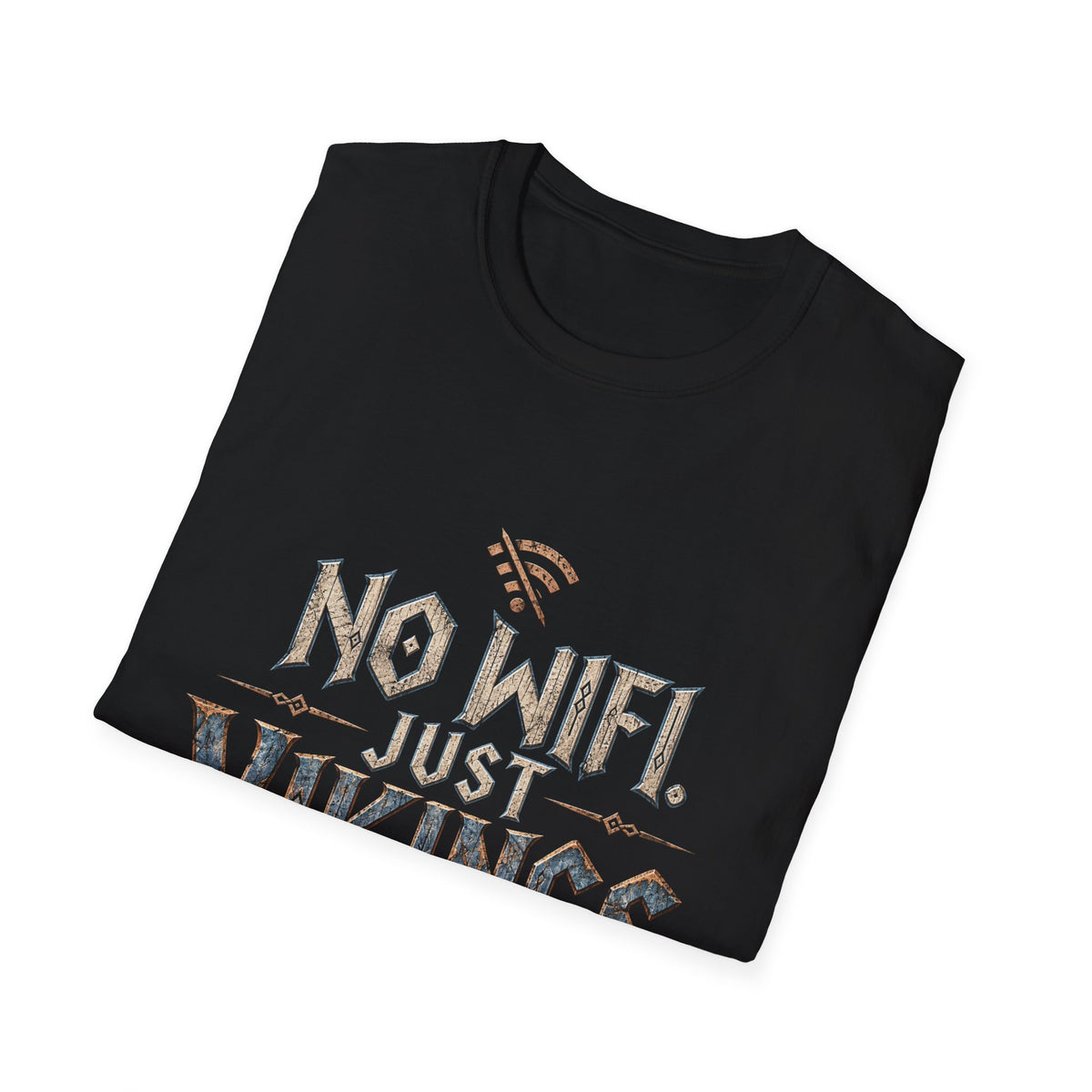 No WiFi Just Vikings T-Shirt