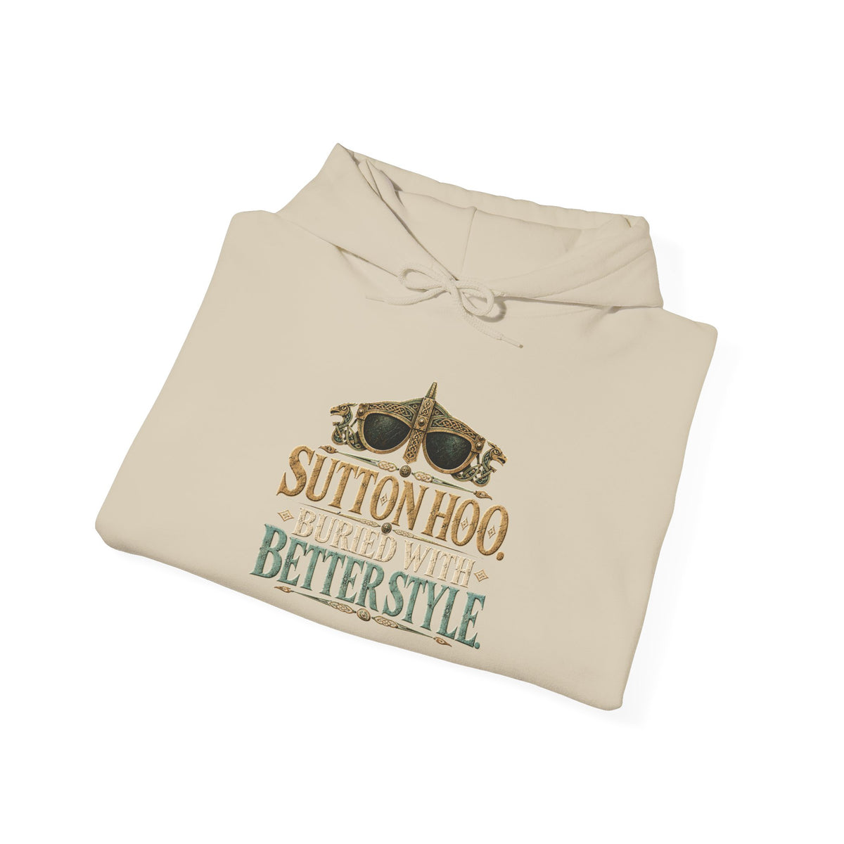 Sutton Hoo Buried With Butterstyle Archaeology Hoodie