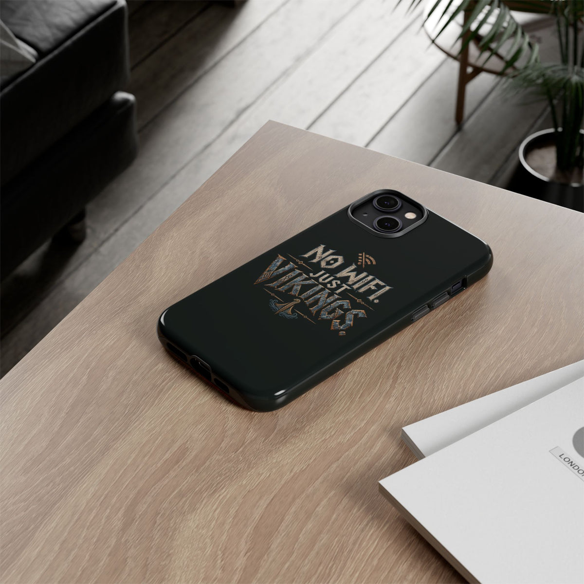 No Wifi Just Vikings Phone Case