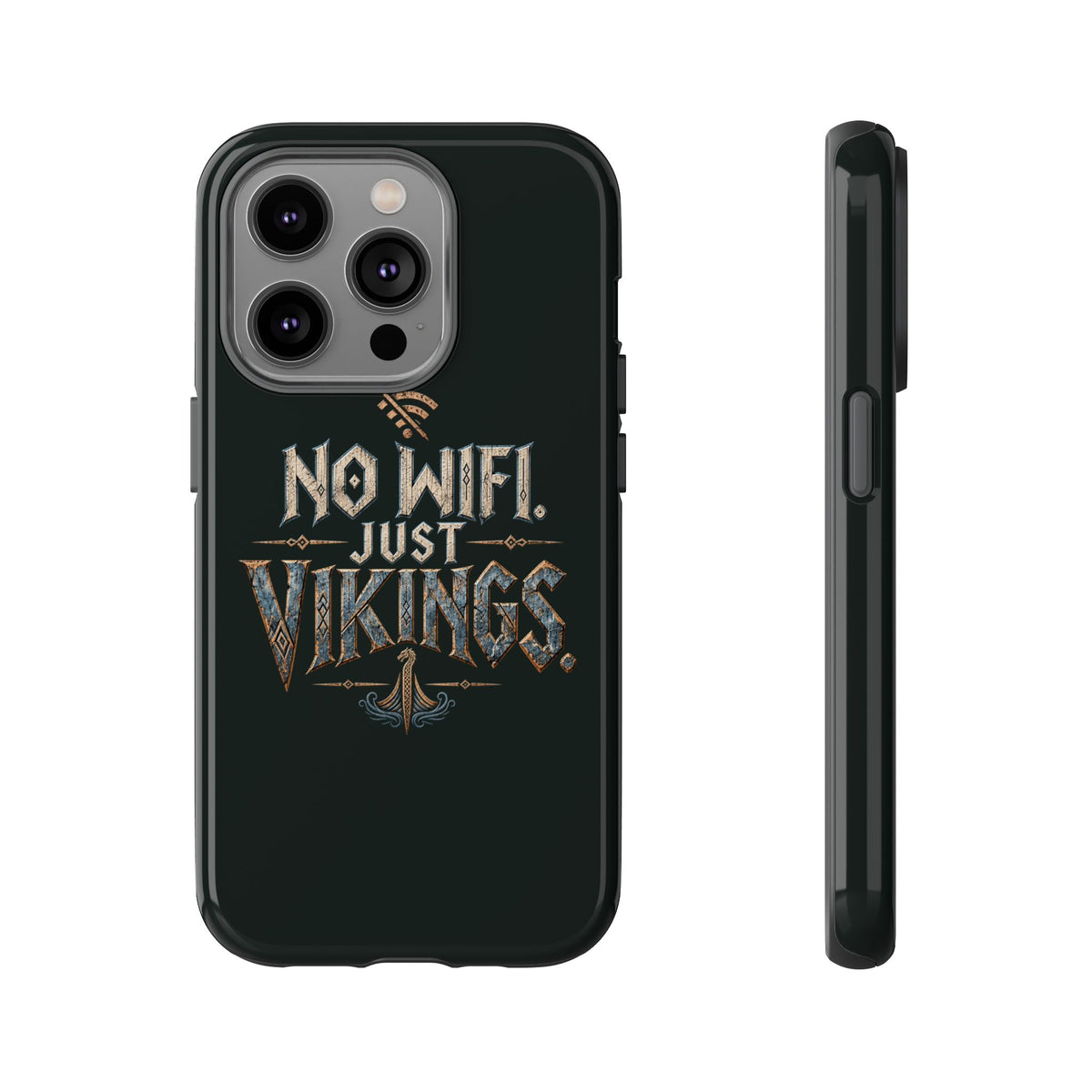 No Wifi Just Vikings Phone Case