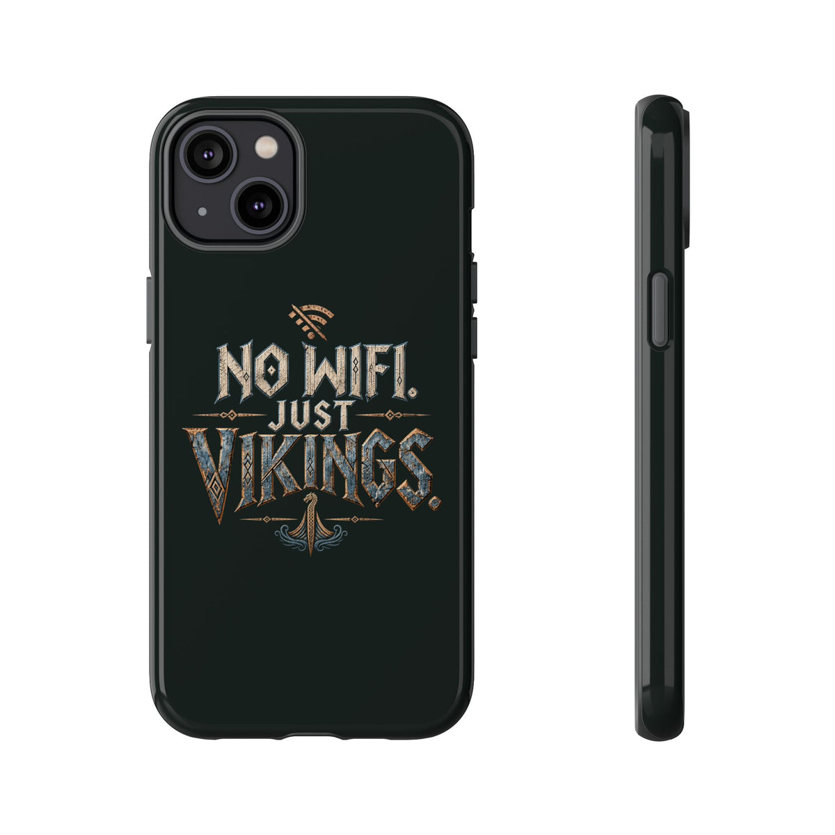 No Wifi Just Vikings Phone Case