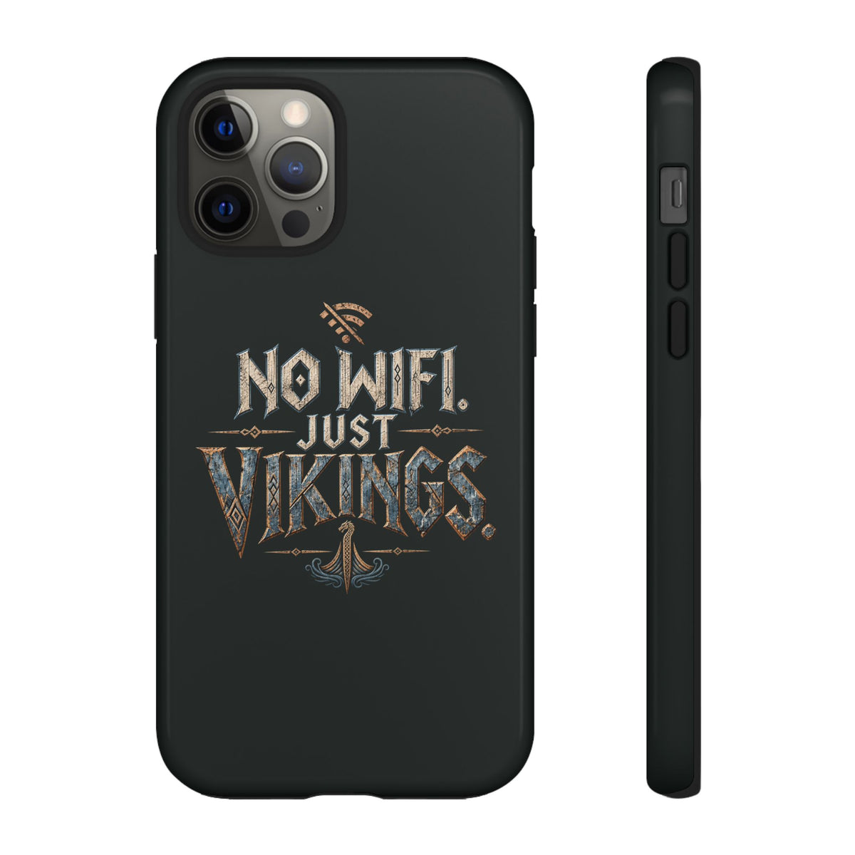 No Wifi Just Vikings Phone Case