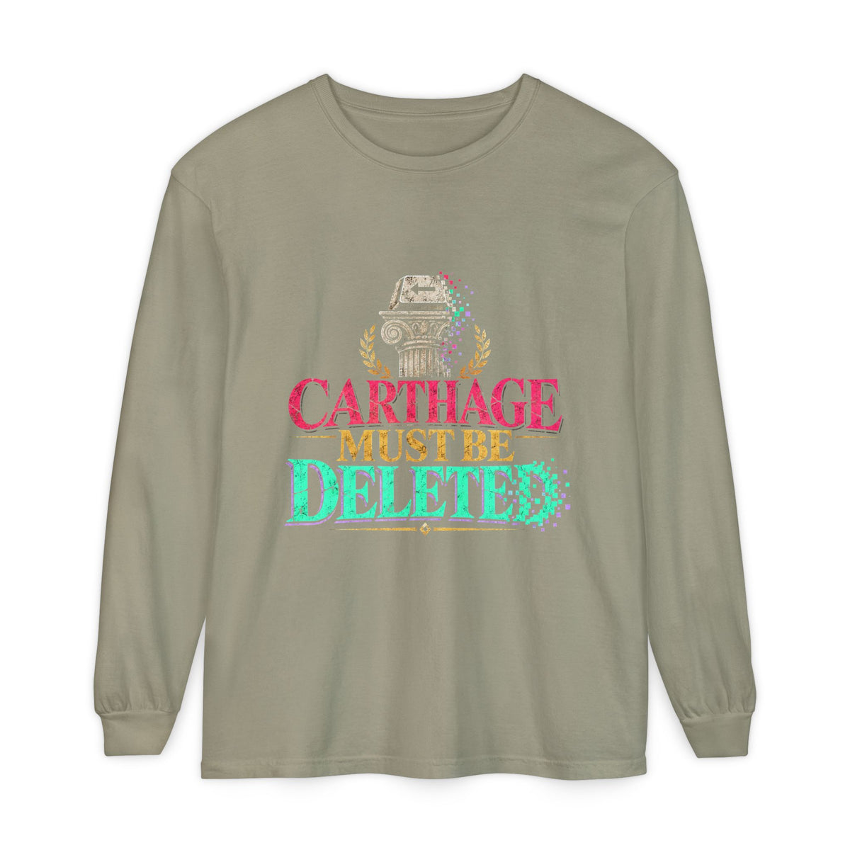 Carthage Must Be Deleted Long Sleeve T-Shirt