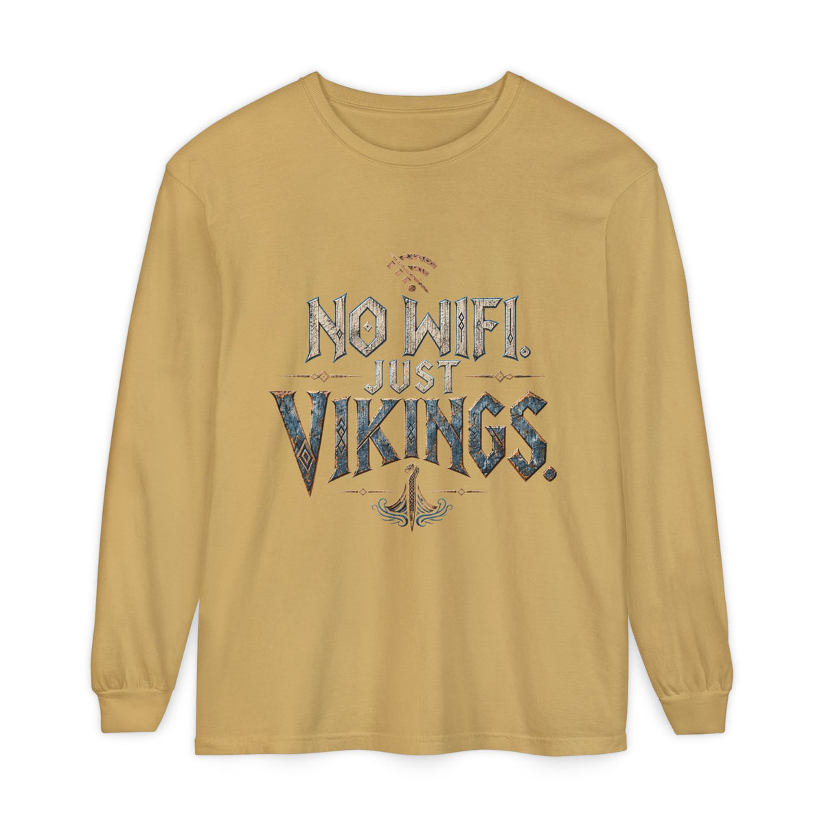 No Wifi Just Vikings Long Sleeve T-Shirt