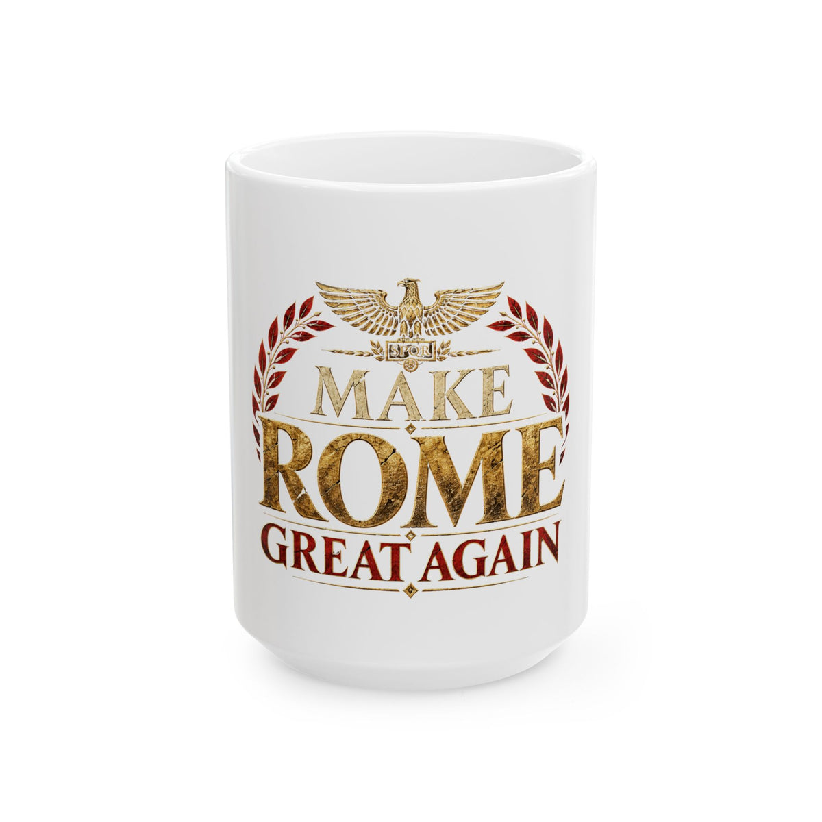 Make Rome Great Again Ceramic Mug
