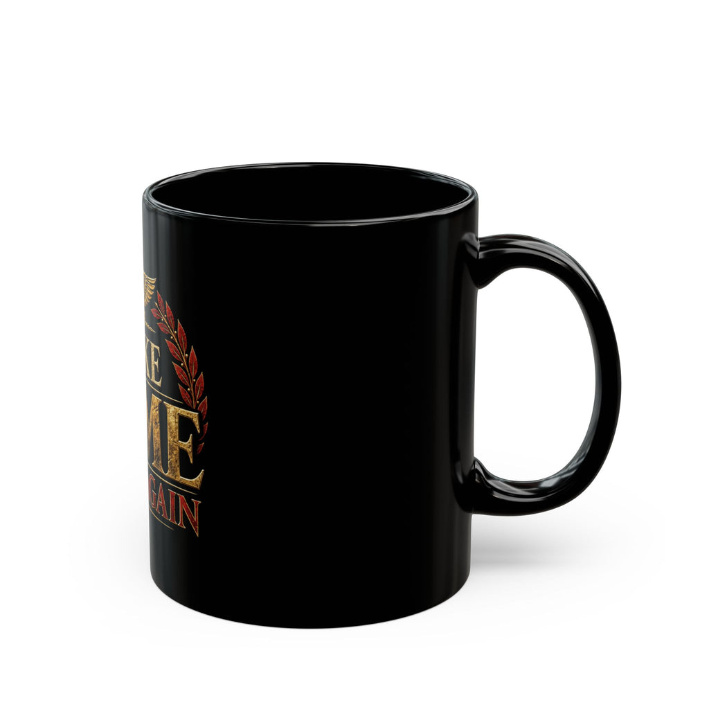 Make Rome Great Again Black Mug