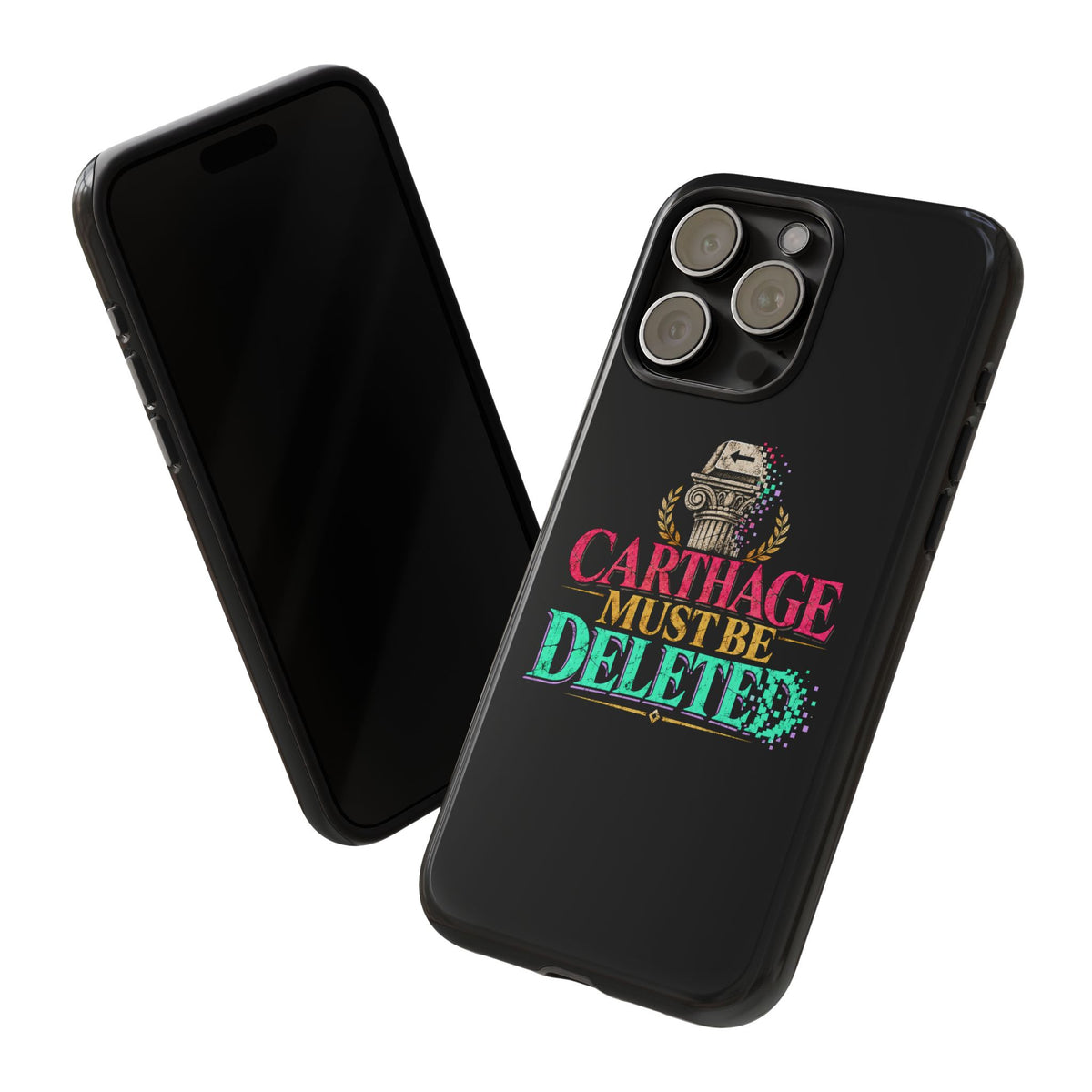 Carthage Must Be Deleted Tough Phone Case