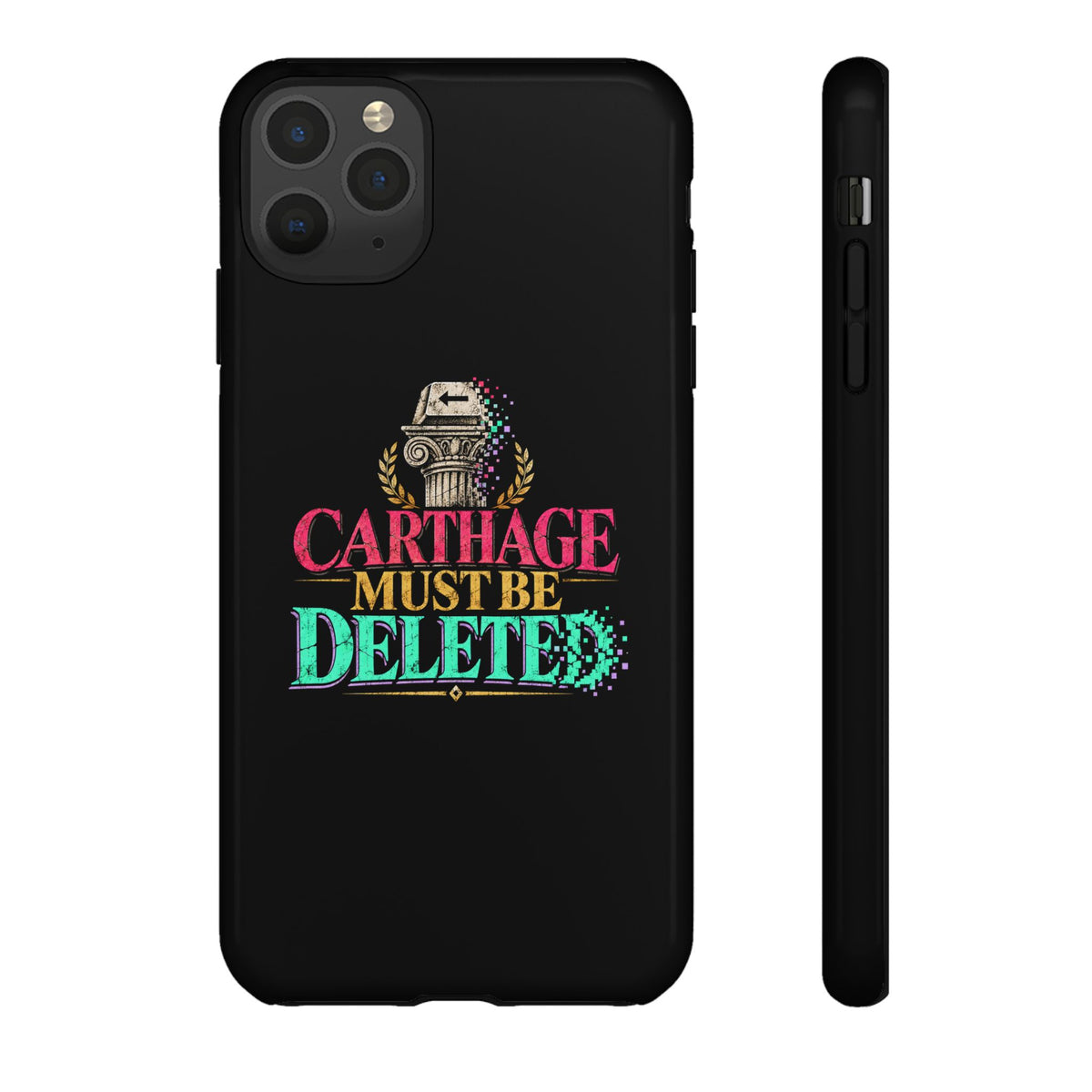 Carthage Must Be Deleted Tough Phone Case