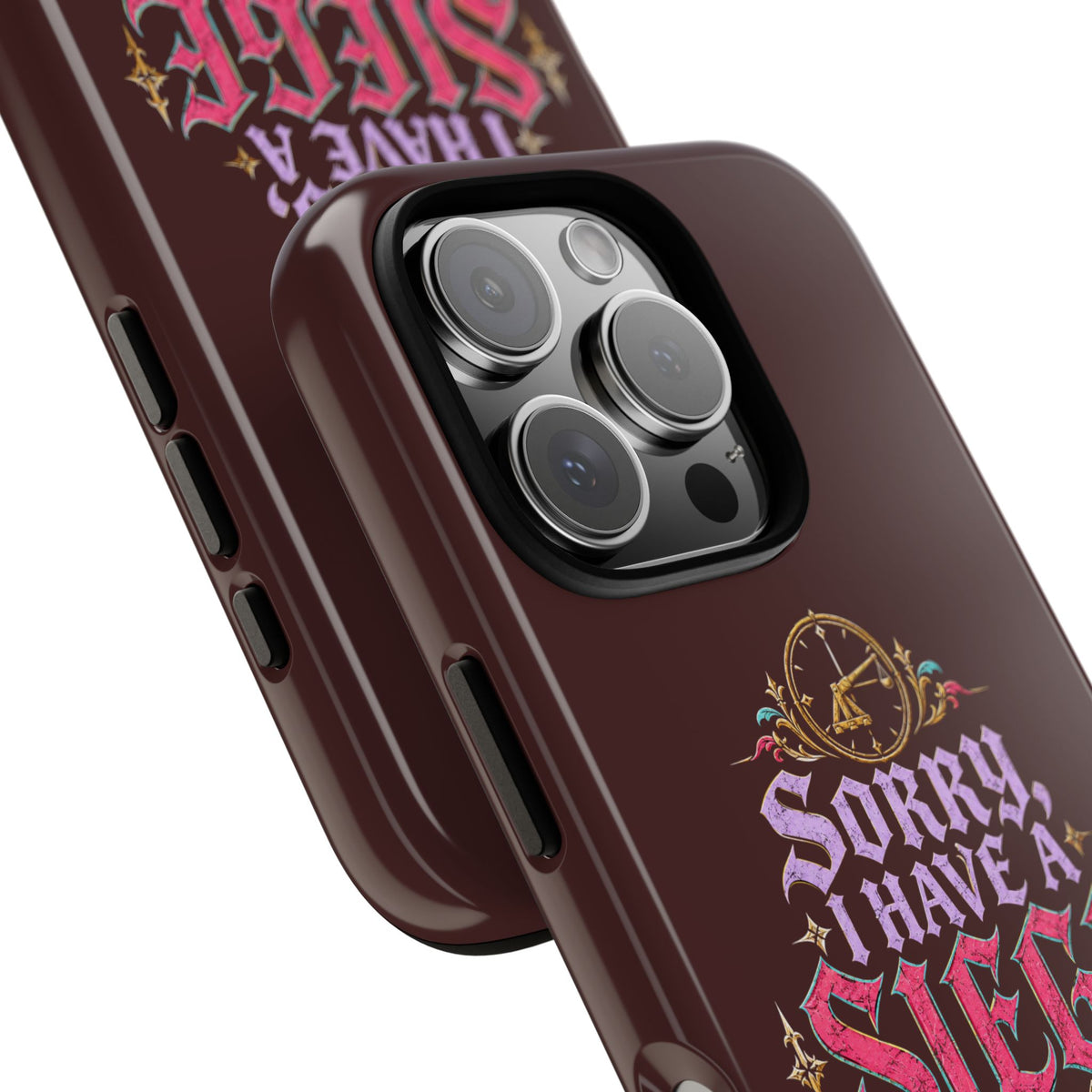 Sorry, I Have a Siege at 3 Tough Phone Case