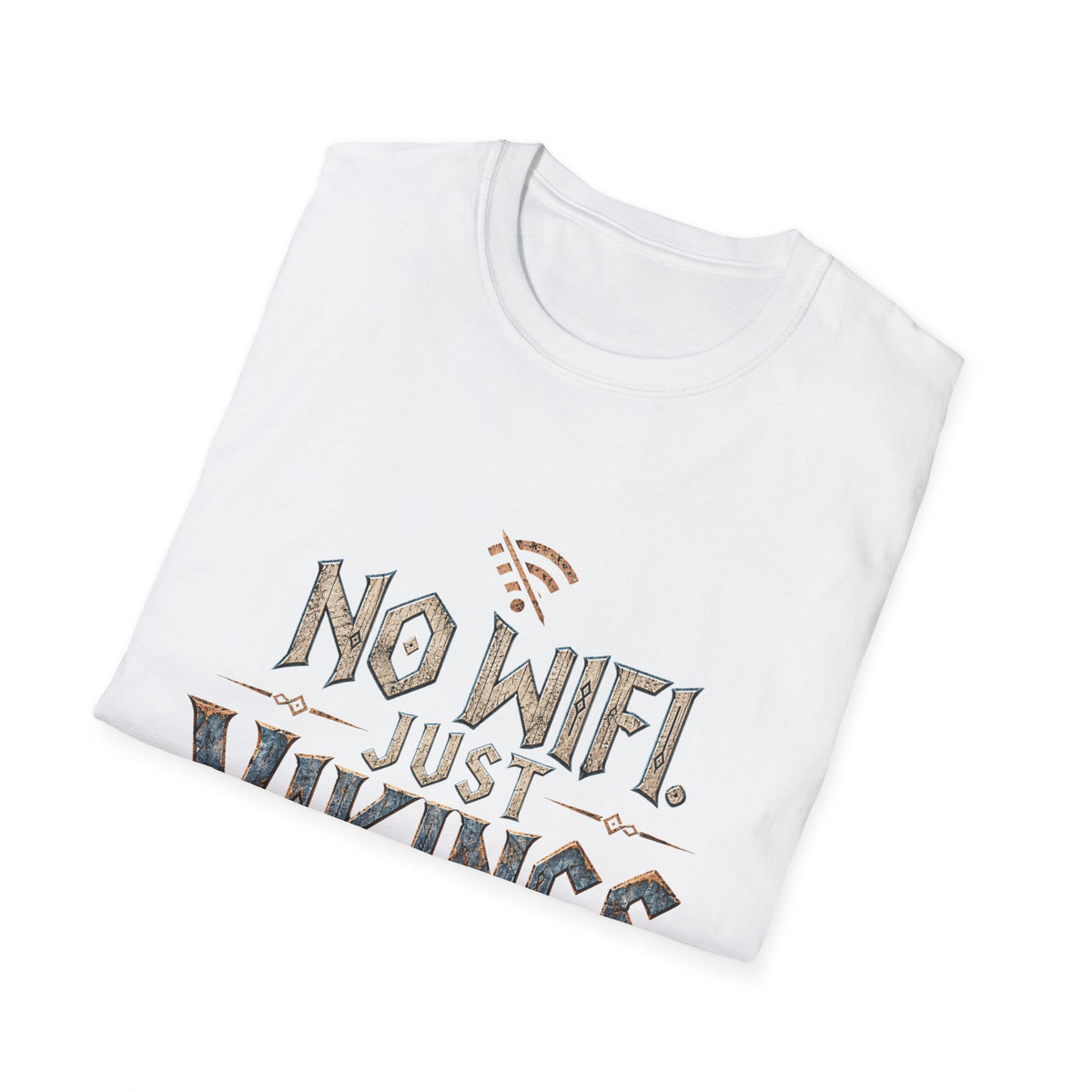No WiFi Just Vikings T-Shirt