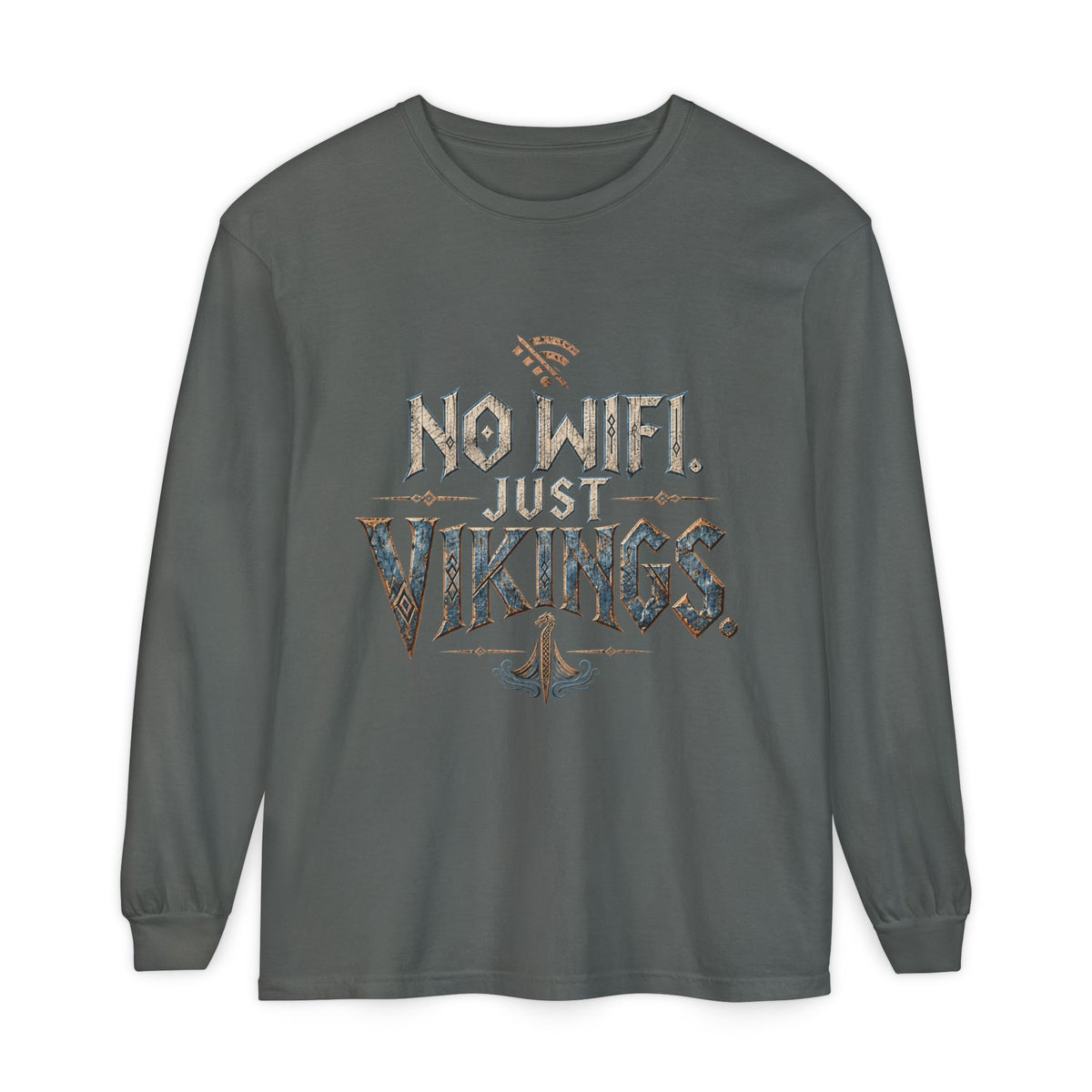 No Wifi Just Vikings Long Sleeve T-Shirt
