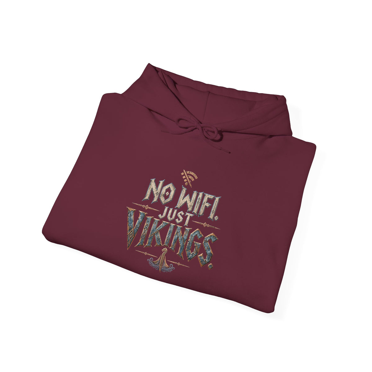 No Wifi Just Vikings Hoodie