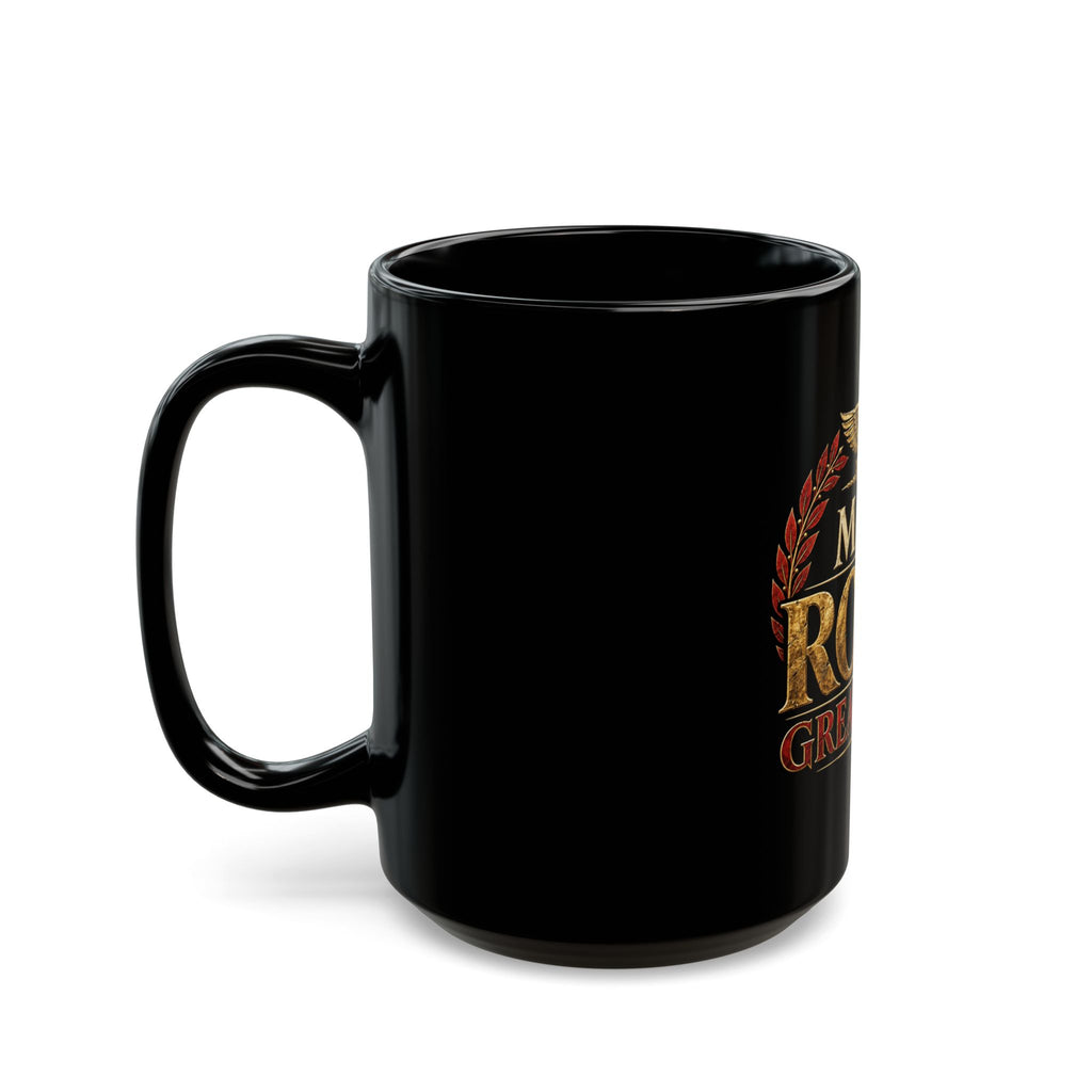 Make Rome Great Again Black Mug