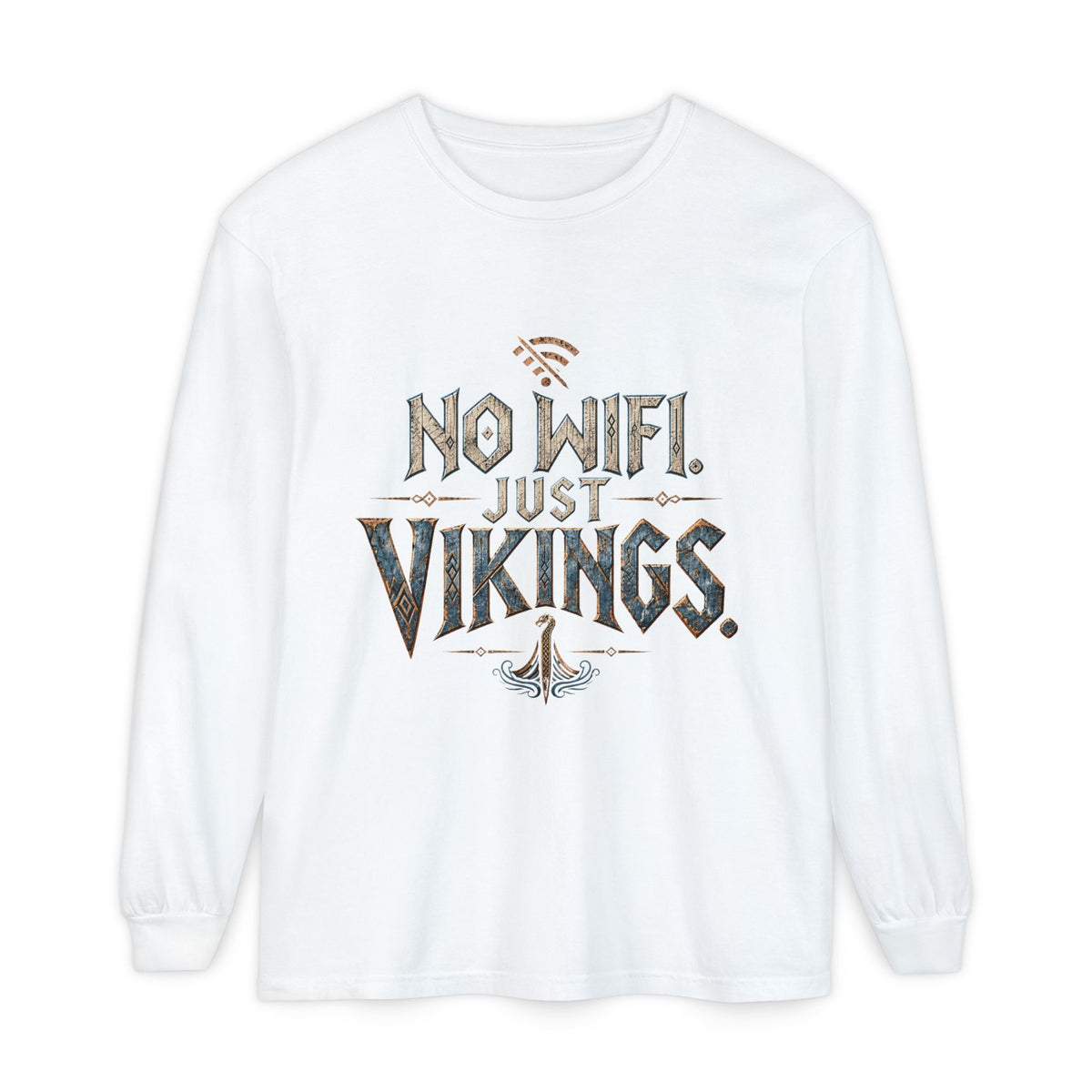 No Wifi Just Vikings Long Sleeve T-Shirt