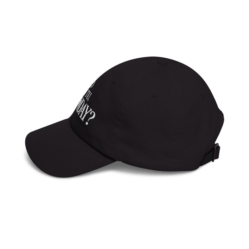Et Tu, Monday? Funny Monday Dad Cap