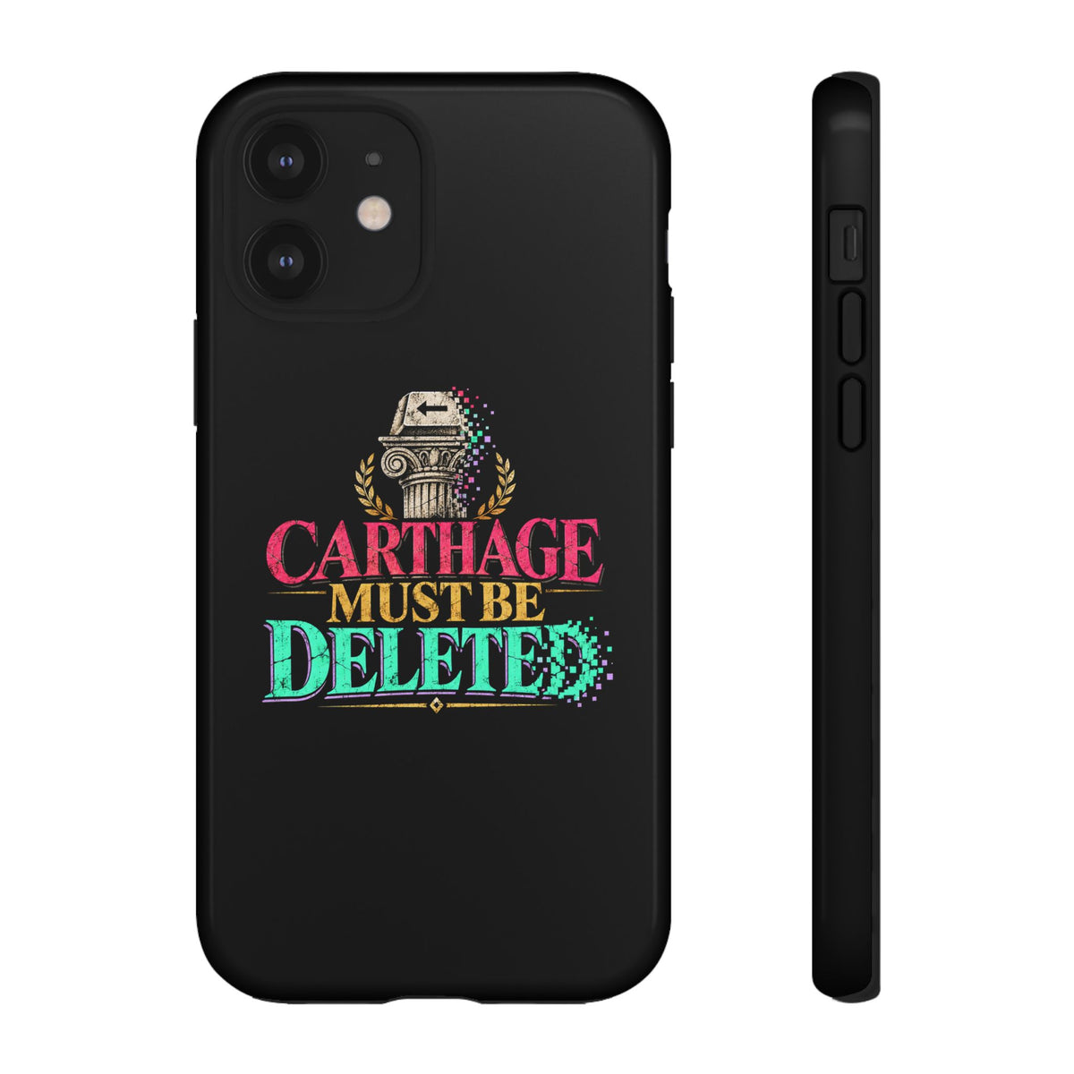 Carthage Must Be Deleted Tough Phone Case