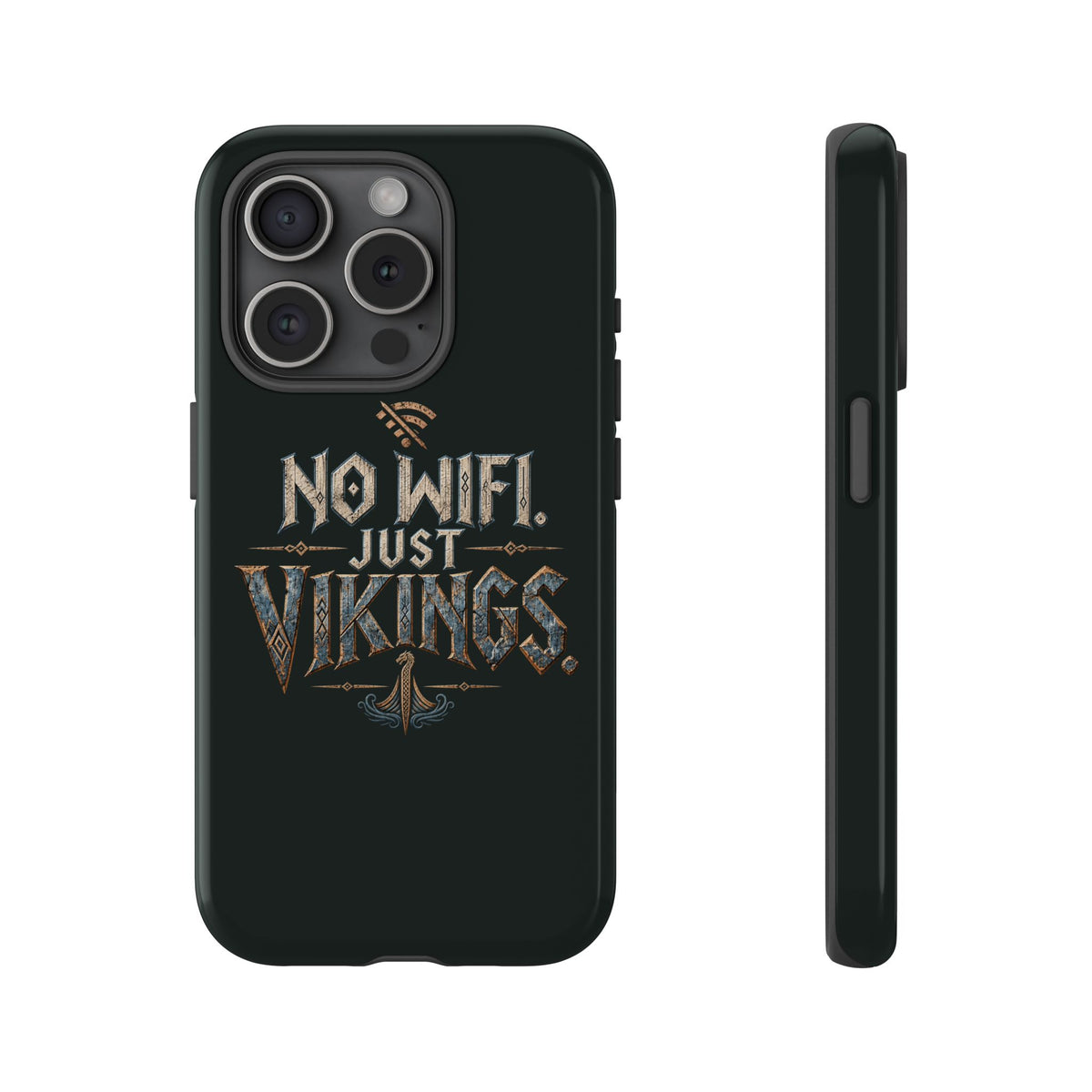 No Wifi Just Vikings Phone Case