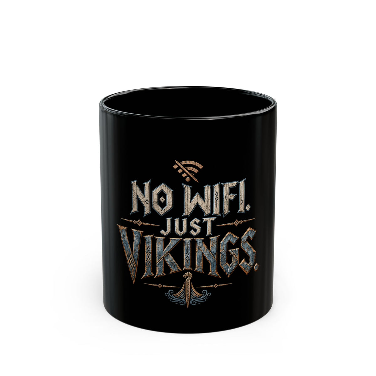 No Wifi Just Vikings Black Mug