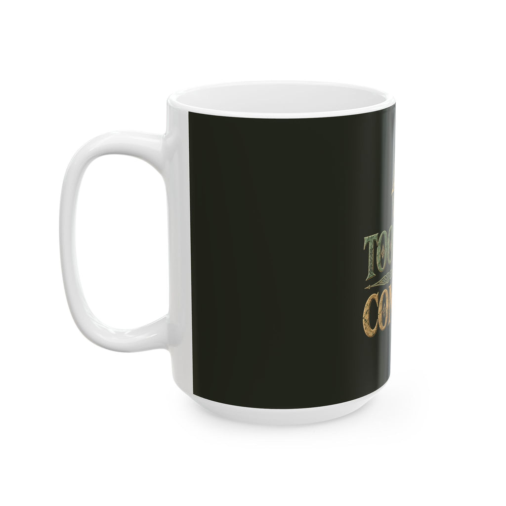 Too Celtic to Conform Celtic Knot Ceramic Mug