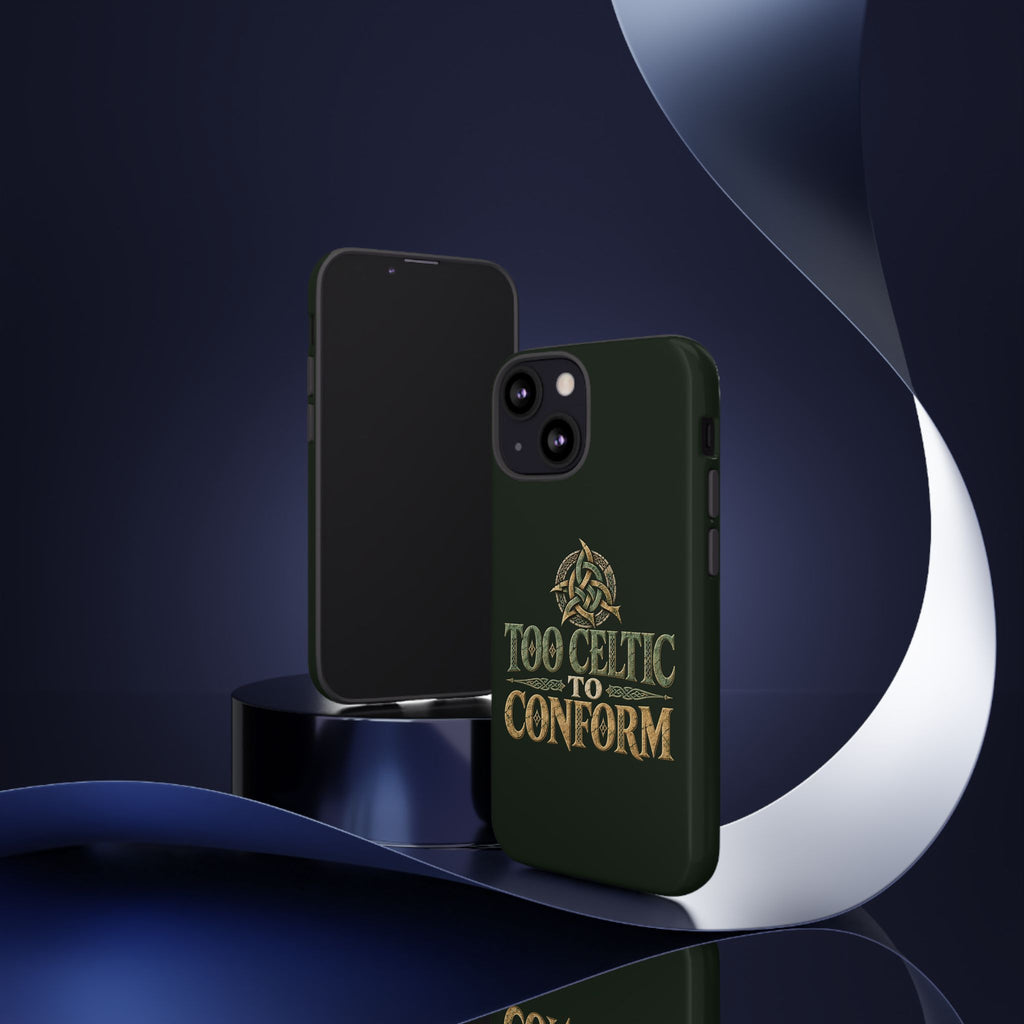 Too Celtic to Conform Celtic Knot Phone Case