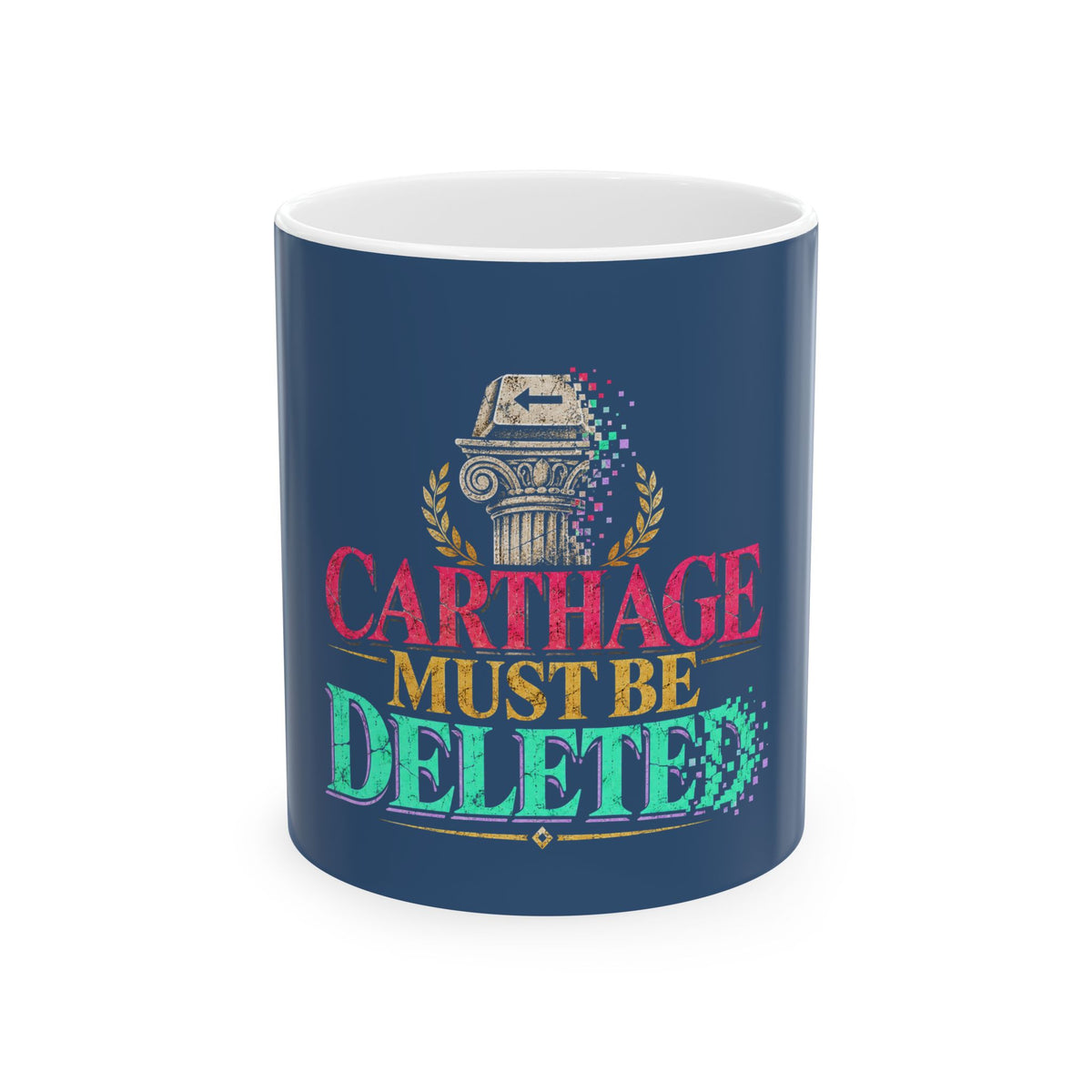 Carthage Must Be Deleted History Humor Ceramic Mug