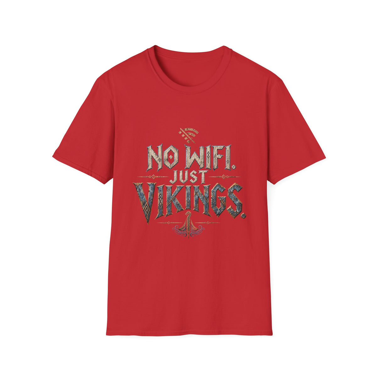 No WiFi Just Vikings T-Shirt