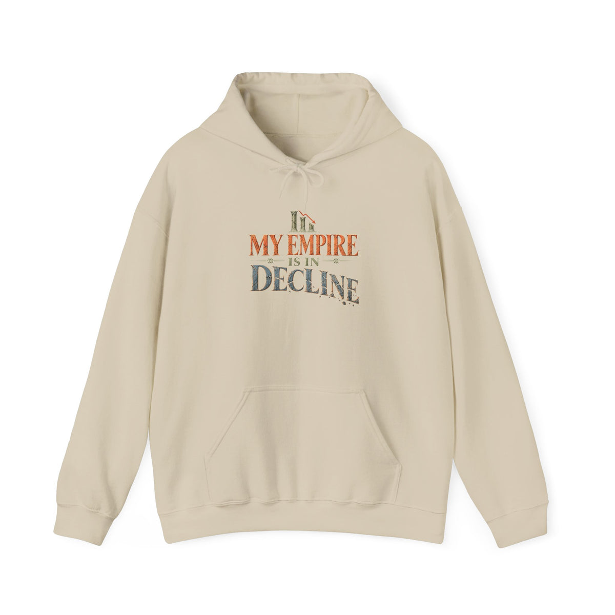 My Empire Is in Decline Hoodie