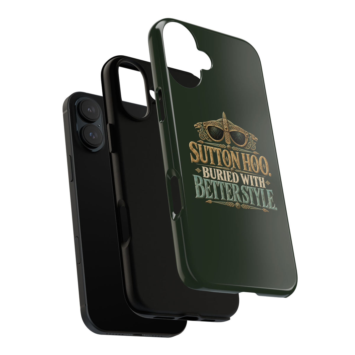 Sutton Hoo Buried With Better Style Phone Case