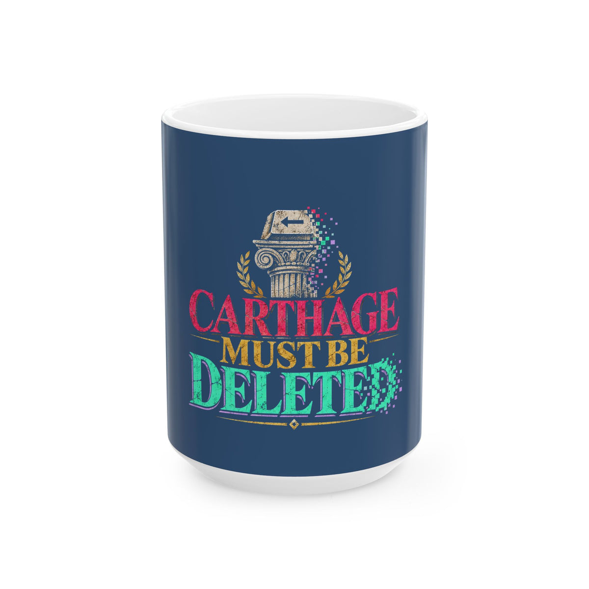 Carthage Must Be Deleted History Humor Ceramic Mug