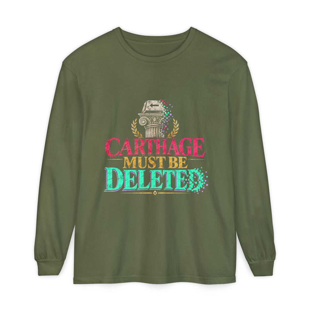Carthage Must Be Deleted Long Sleeve T-Shirt
