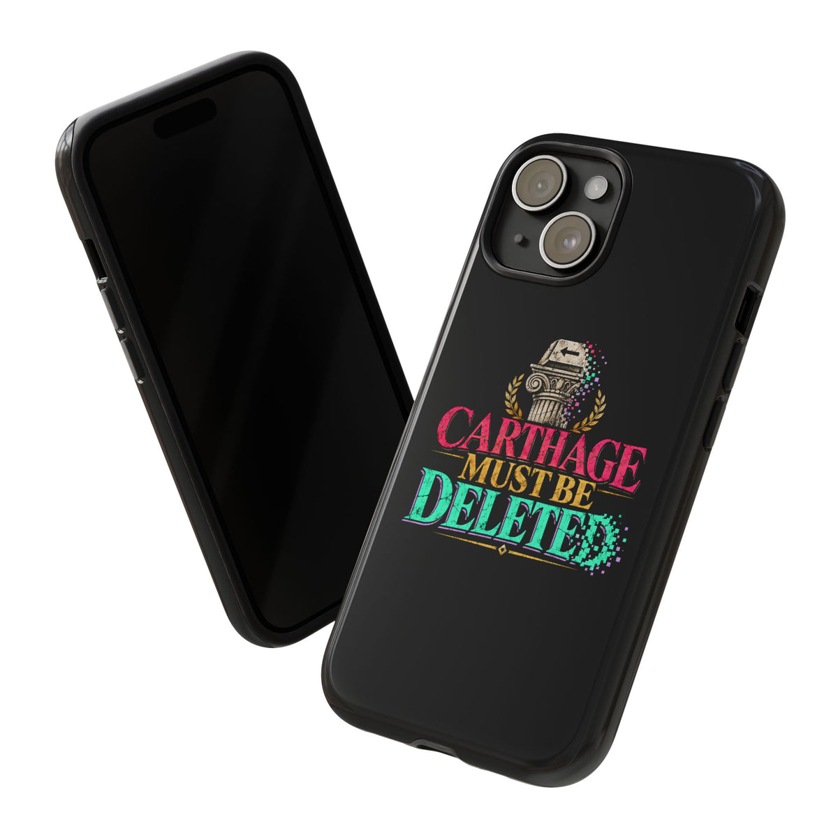 Carthage Must Be Deleted Tough Phone Case