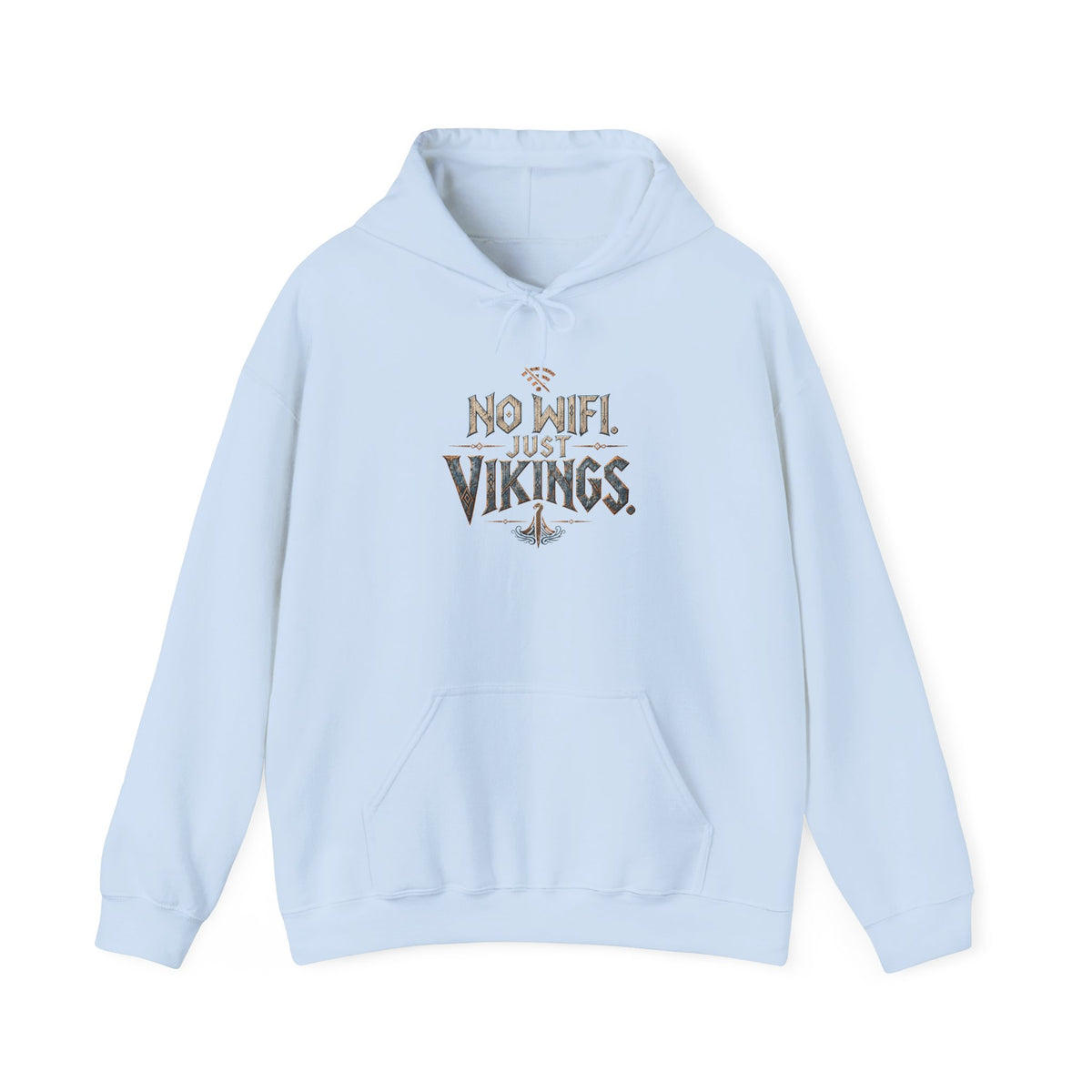 No Wifi Just Vikings Hoodie
