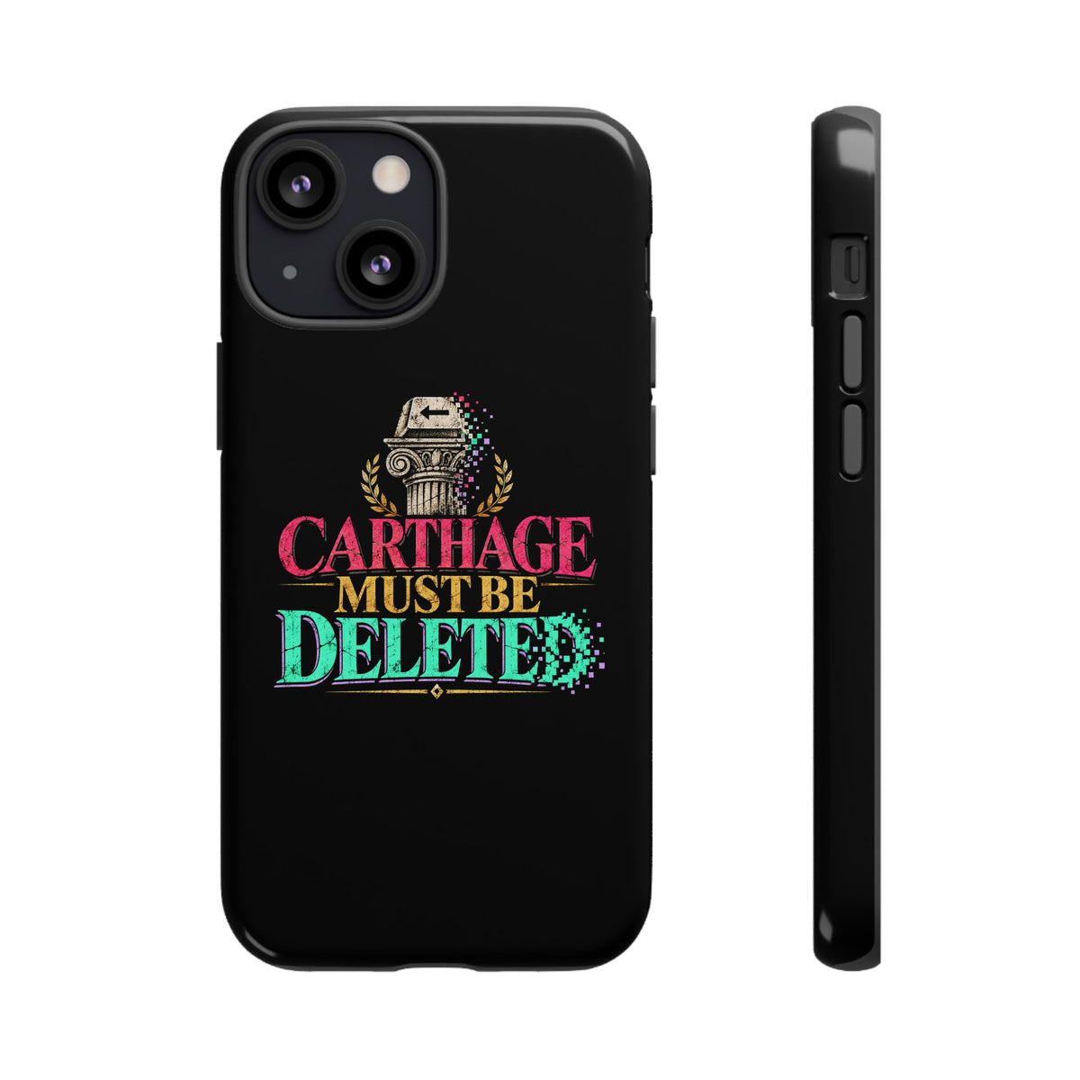 Carthage Must Be Deleted Tough Phone Case