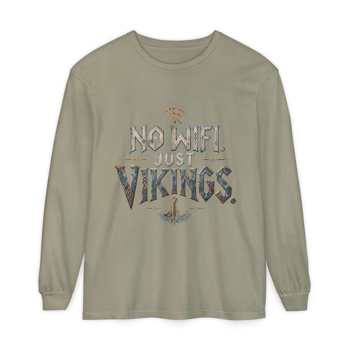 No Wifi Just Vikings Long Sleeve T-Shirt