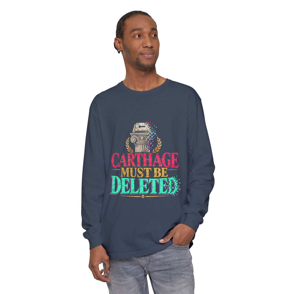Carthage Must Be Deleted Long Sleeve T-Shirt