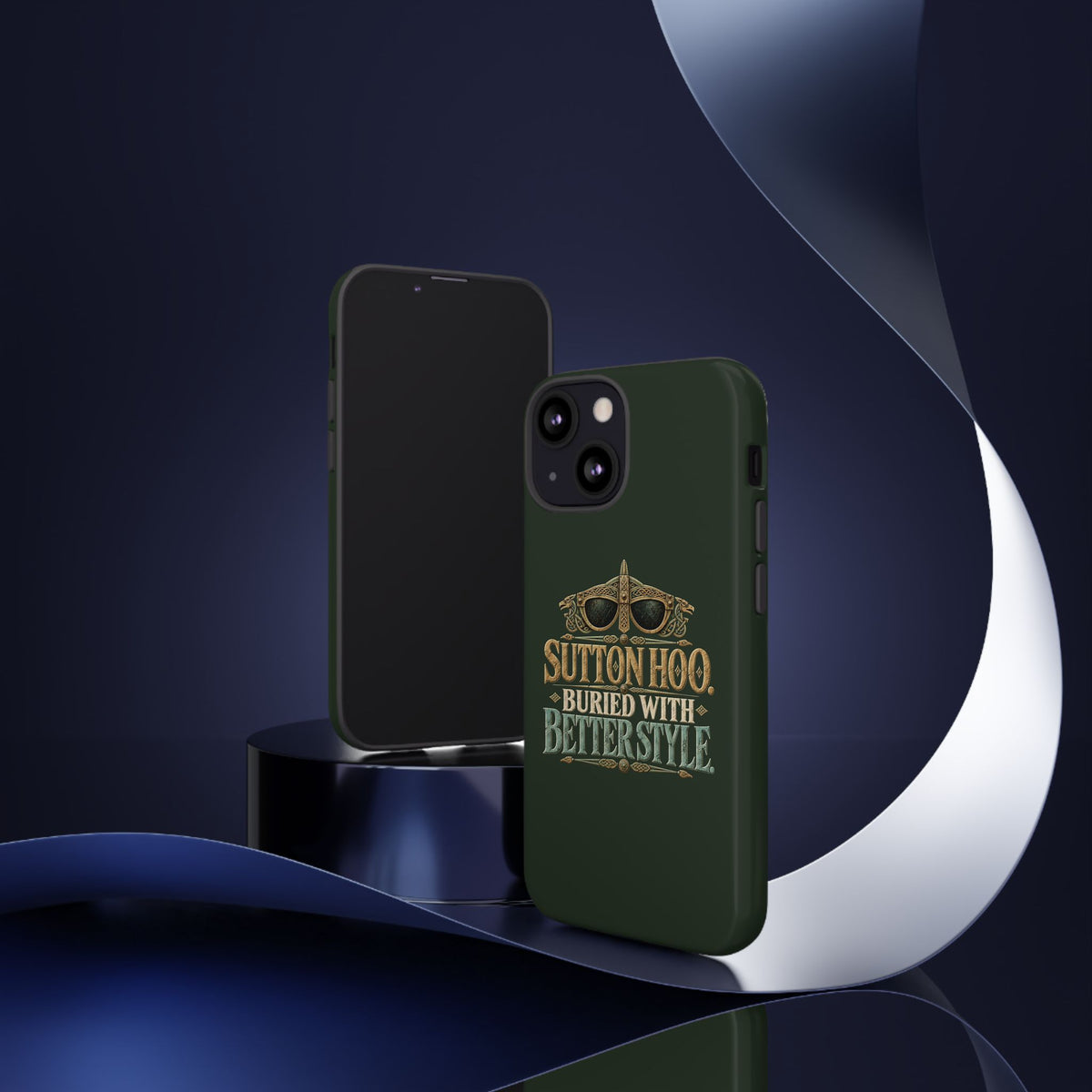 Sutton Hoo Buried With Better Style Phone Case