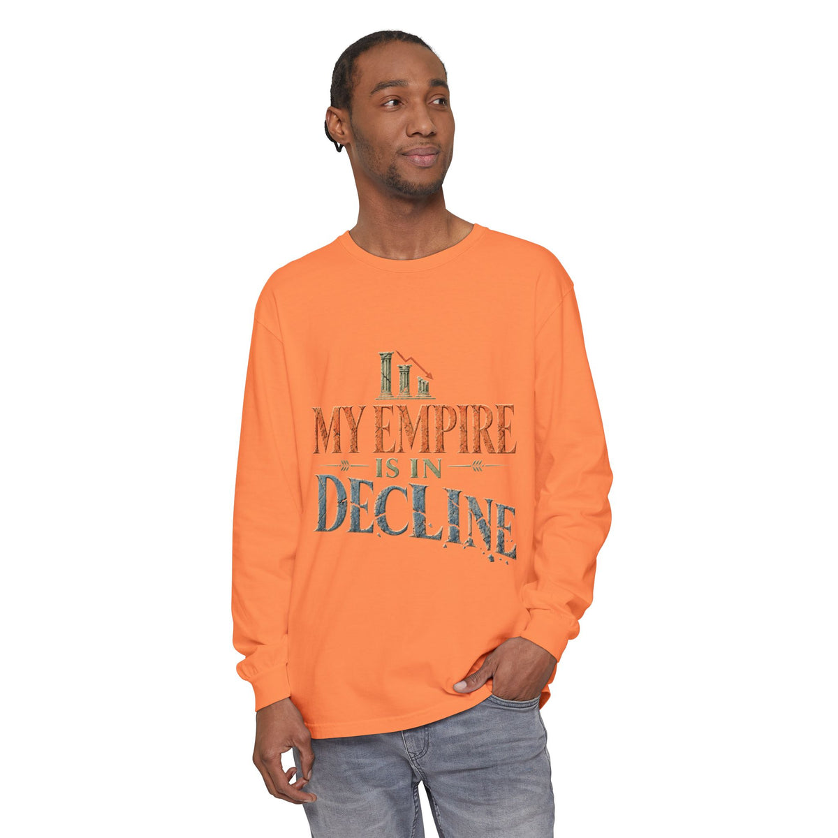 My Empire Is in Decline Long Sleeve T-Shirt