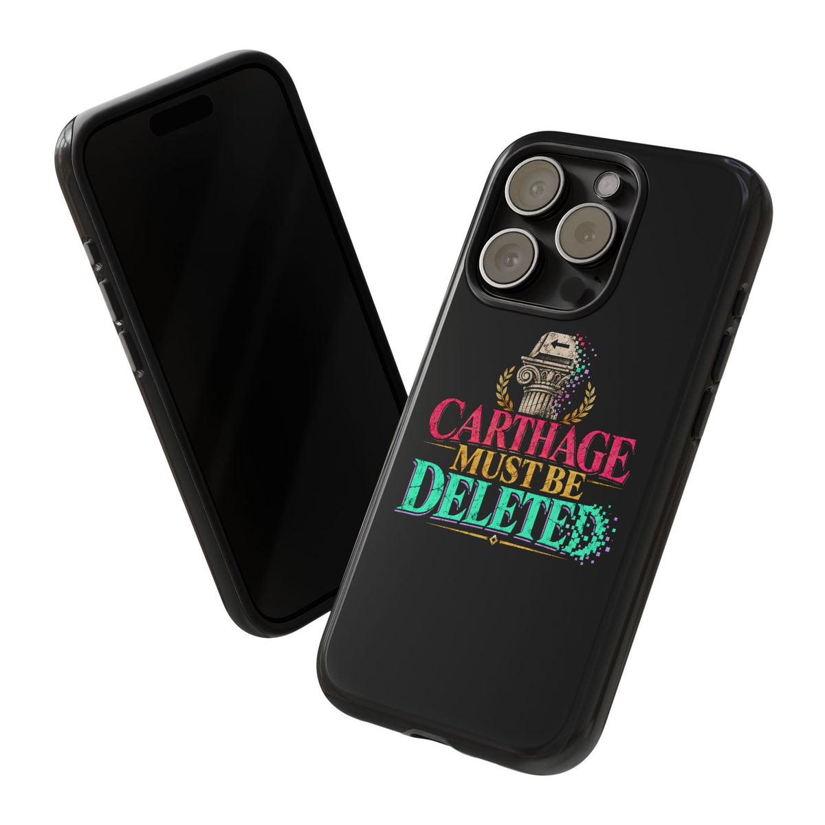 Carthage Must Be Deleted Tough Phone Case