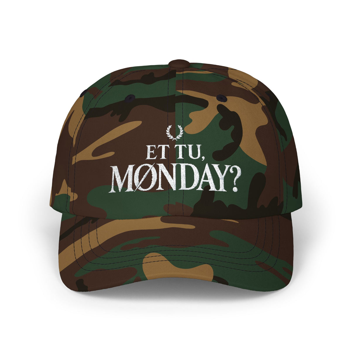 Et Tu, Monday? Funny Monday Dad Cap