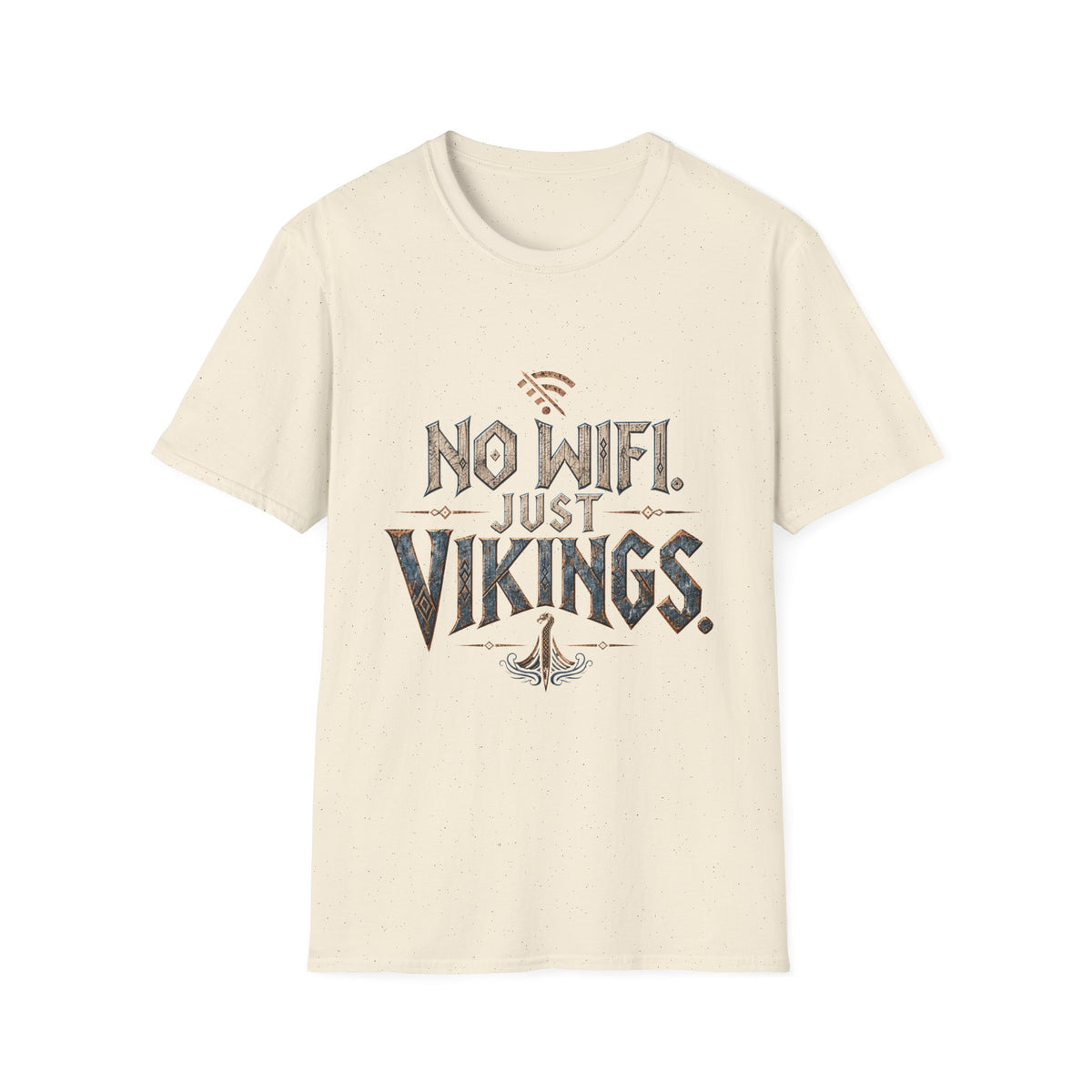 No WiFi Just Vikings T-Shirt