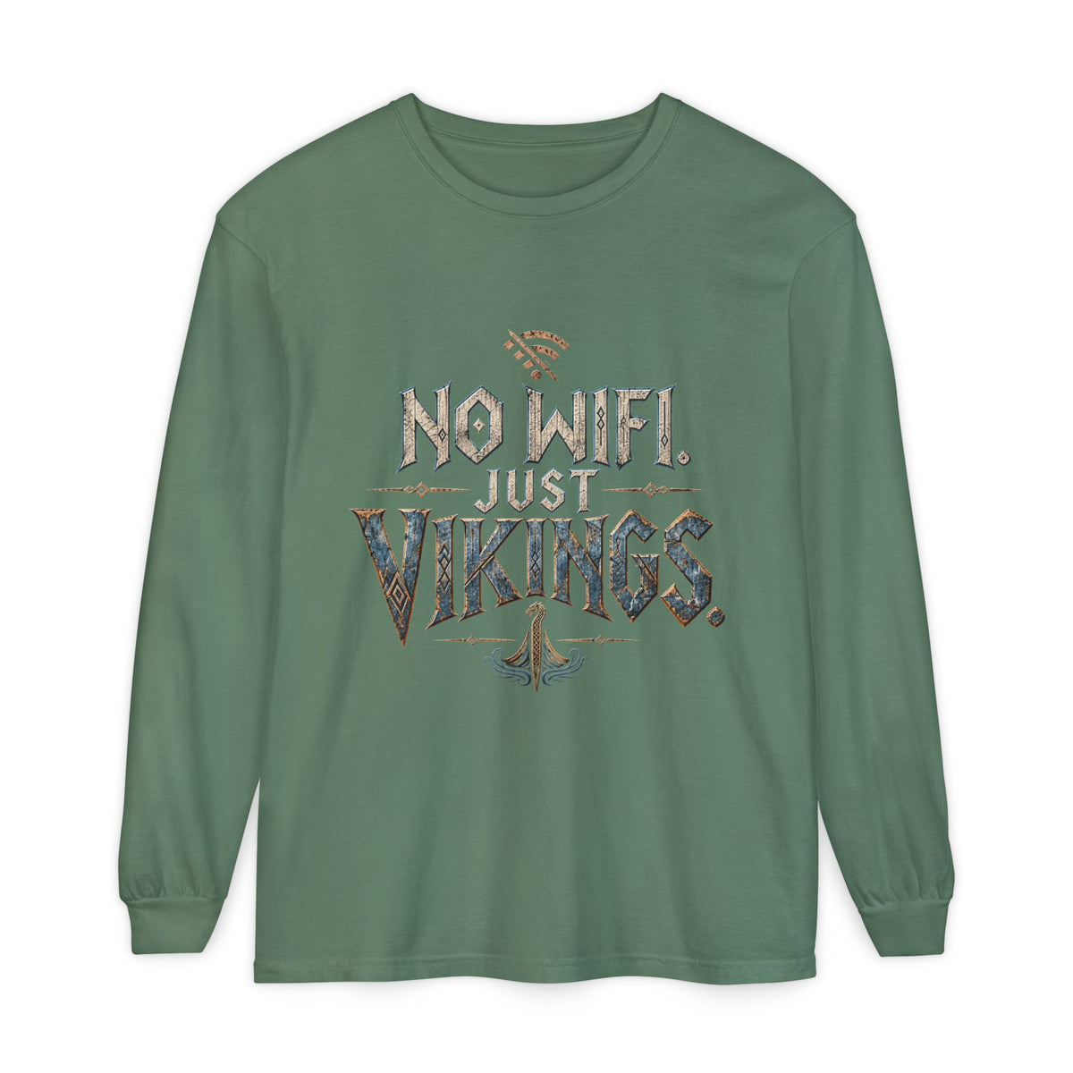 No Wifi Just Vikings Long Sleeve T-Shirt