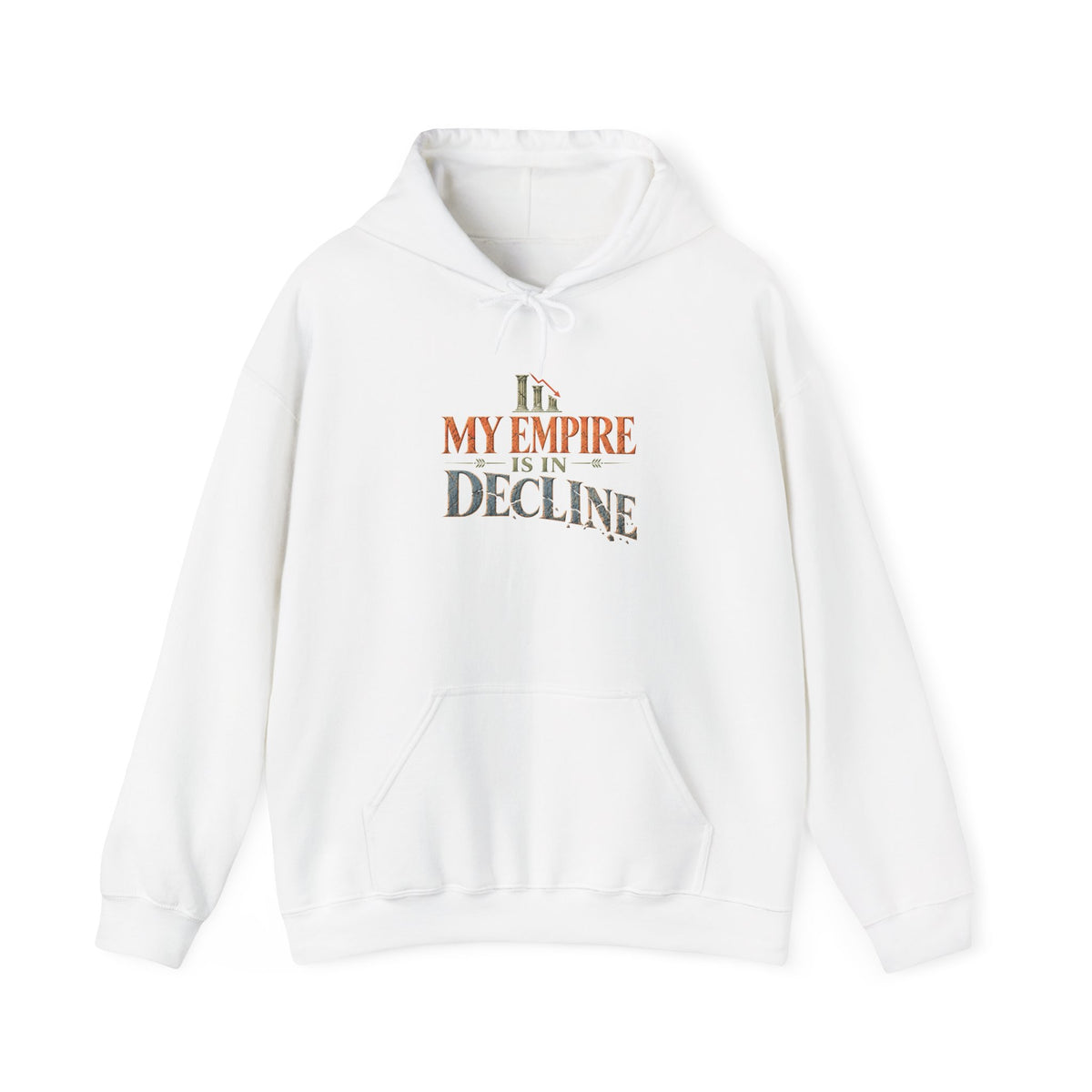 My Empire Is in Decline Hoodie