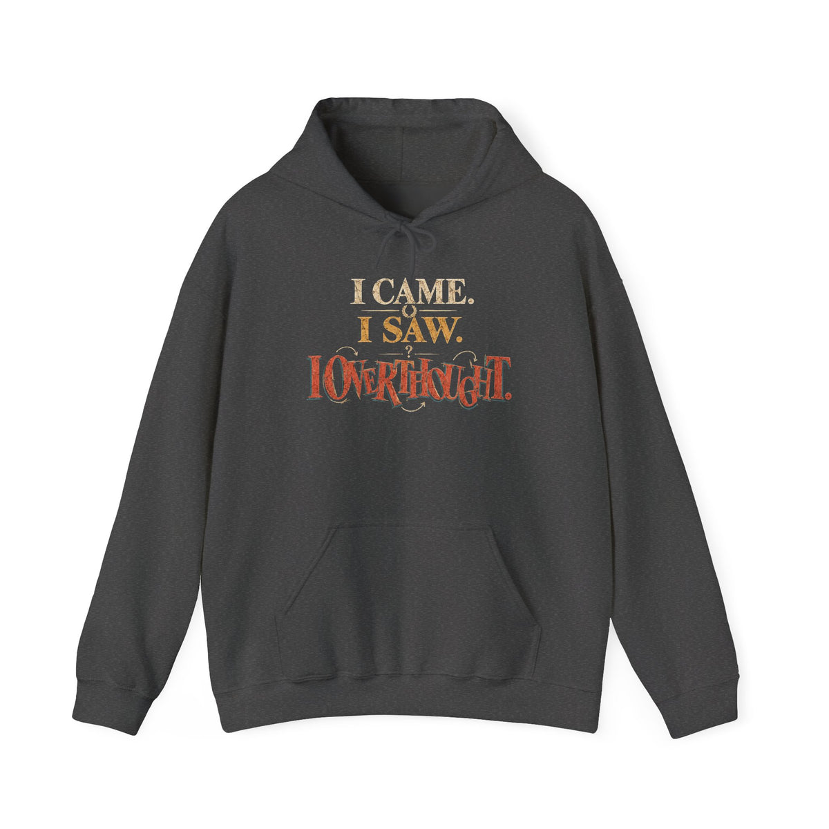 I Came, I Saw, I Overslept Hoodie