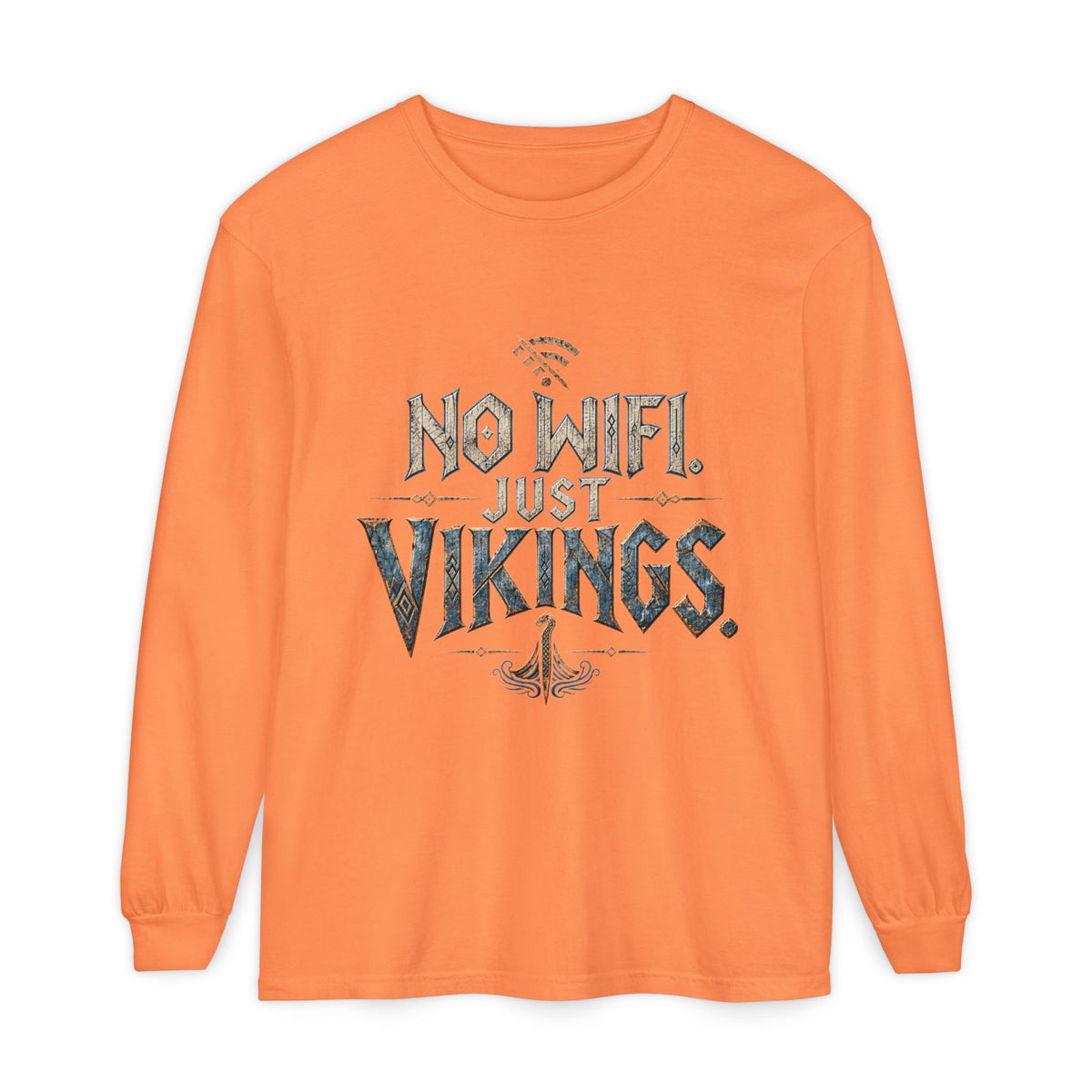 No Wifi Just Vikings Long Sleeve T-Shirt
