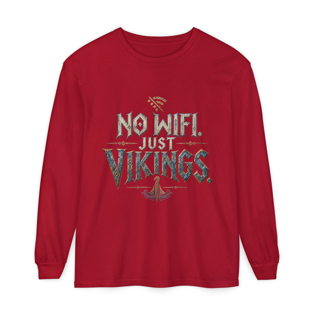 No Wifi Just Vikings Long Sleeve T-Shirt