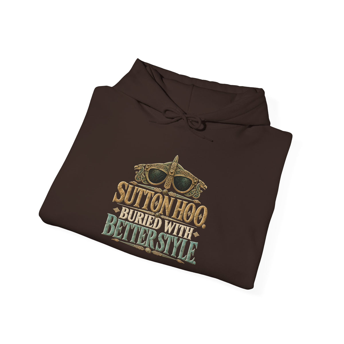 Sutton Hoo Buried With Butterstyle Archaeology Hoodie